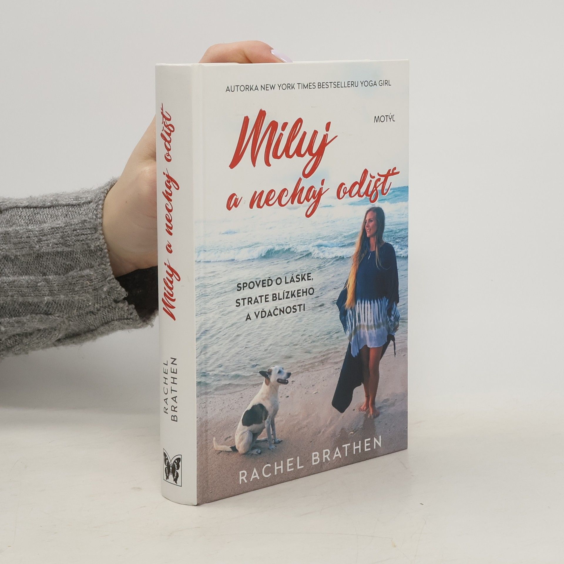 Rachel Brathen Miluj a nechaj odísť