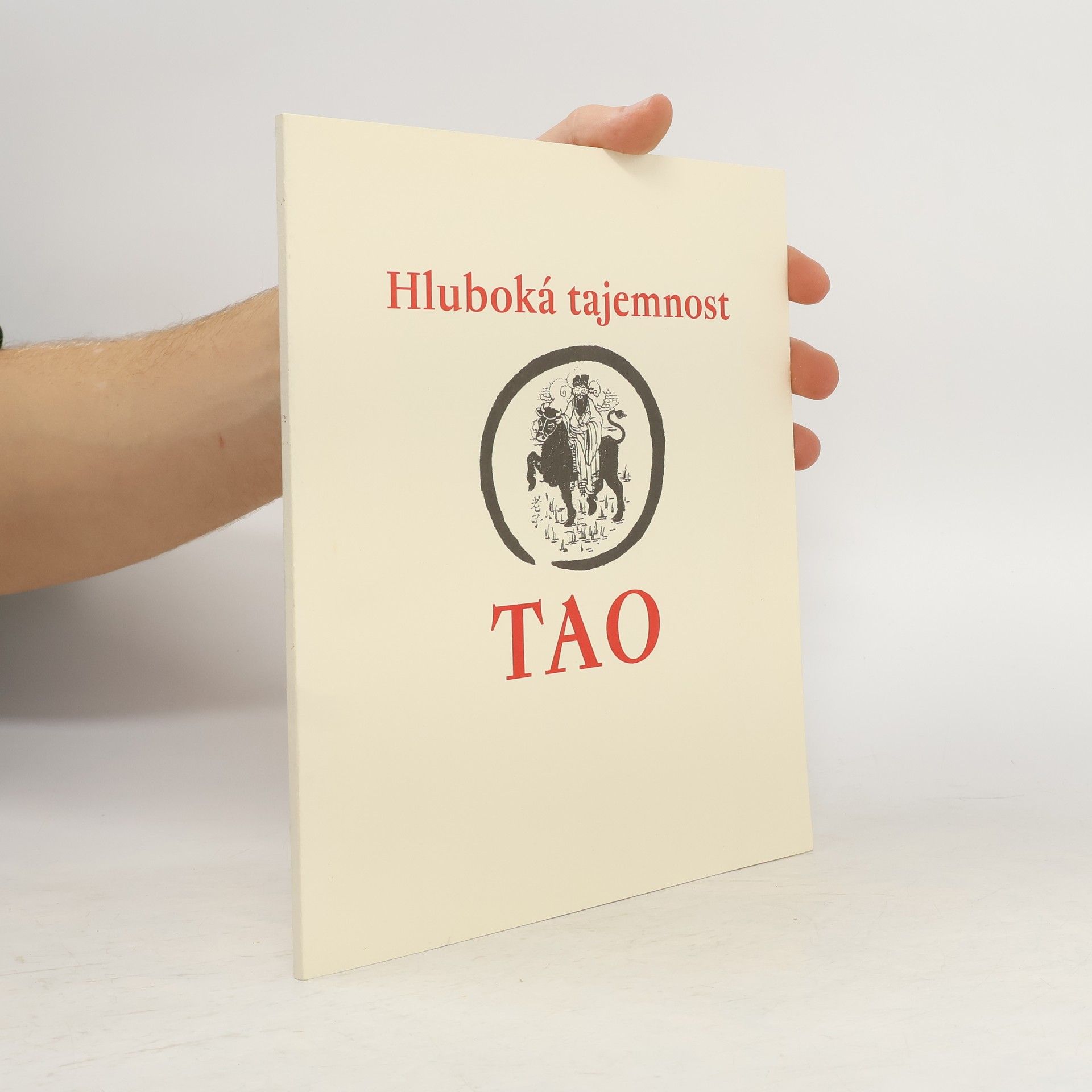 Kolektiv autorů Hluboká tajemnost TAO