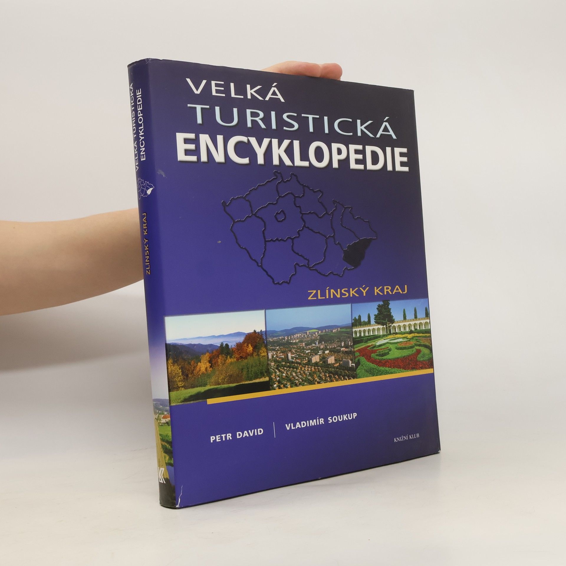 Peter David Velká turistická encyklopedie. Zlínský kraj