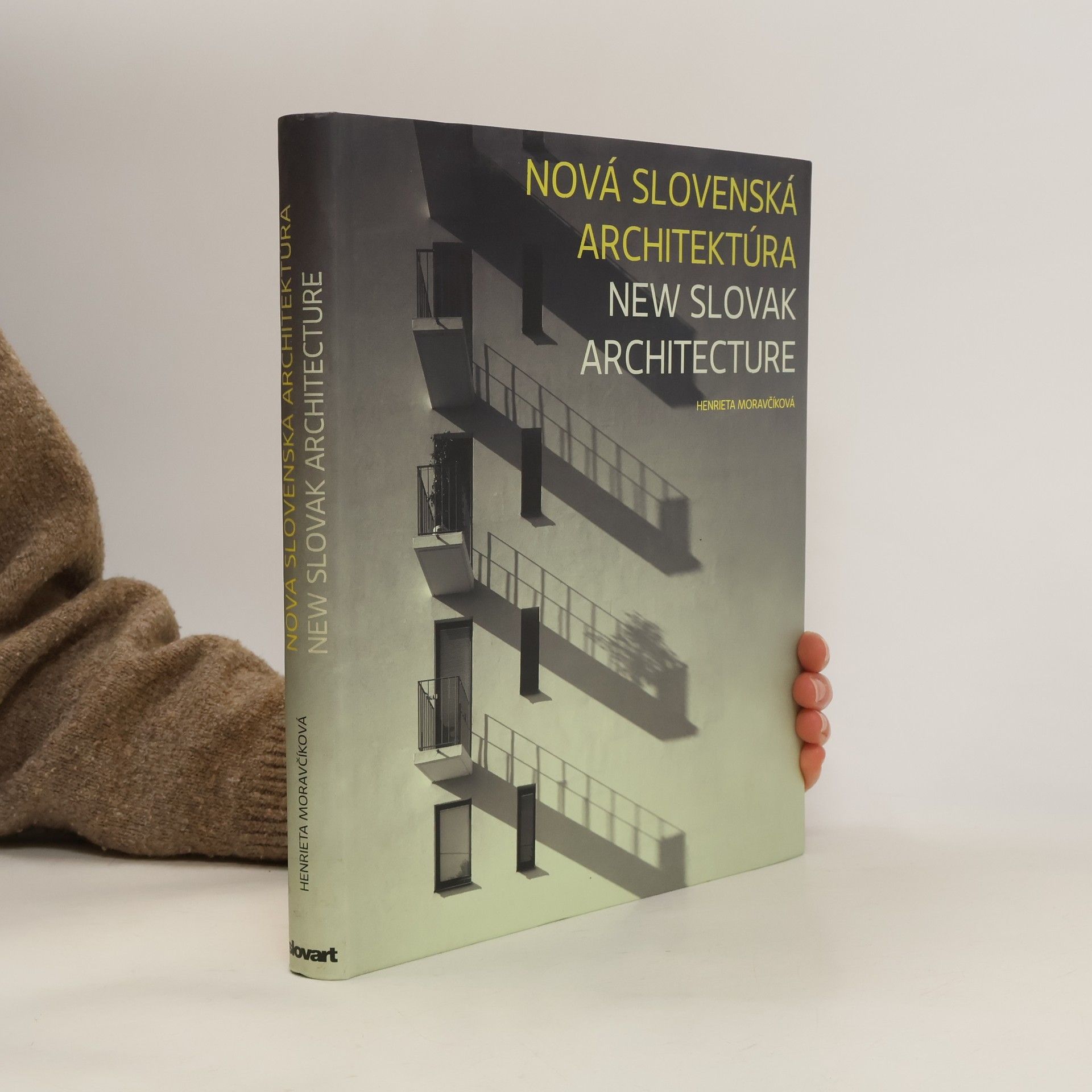 Henrieta Moravčíková Nová slovenská architektúra 1999–2009
