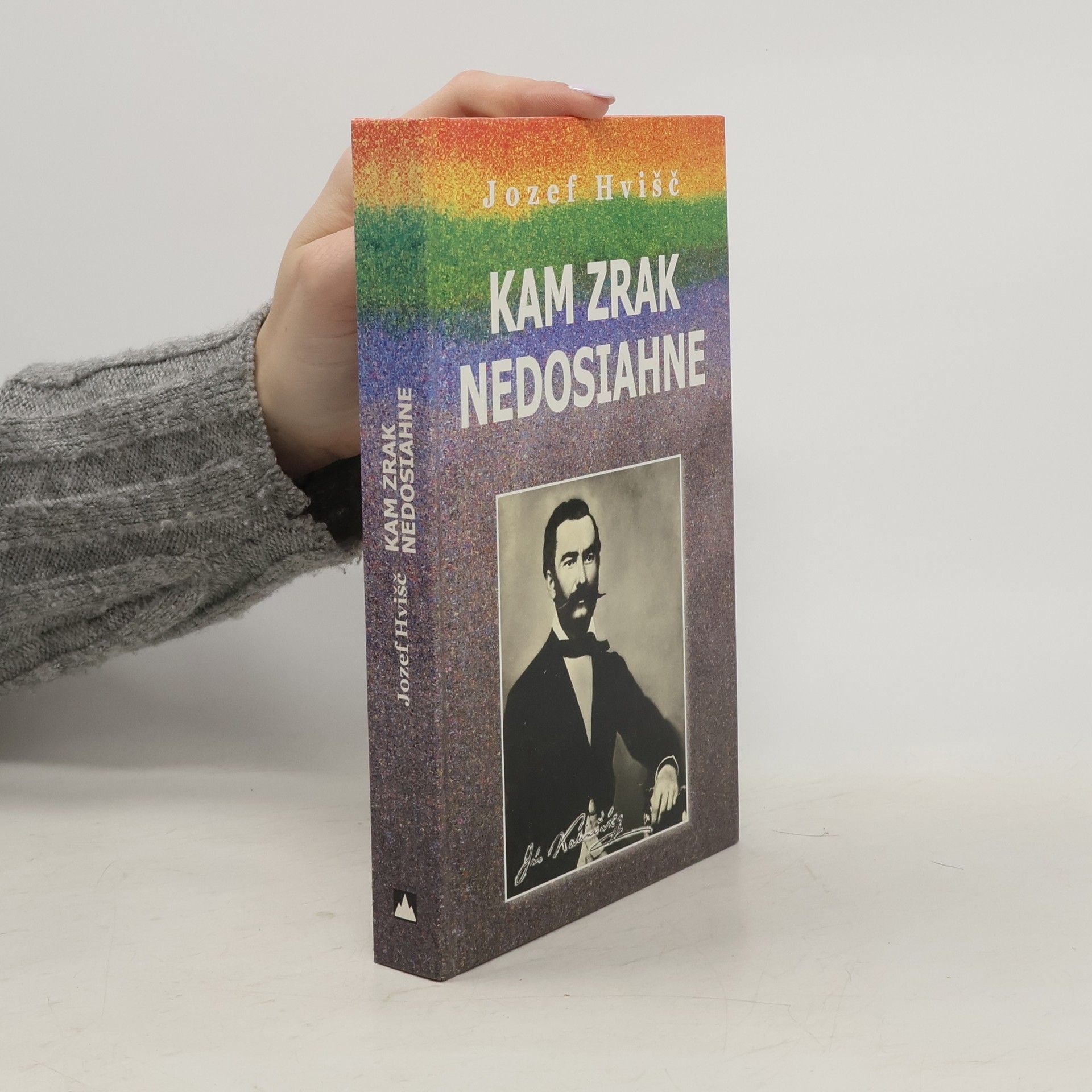 Jozef Hvišč Kam zrak nedosiahne