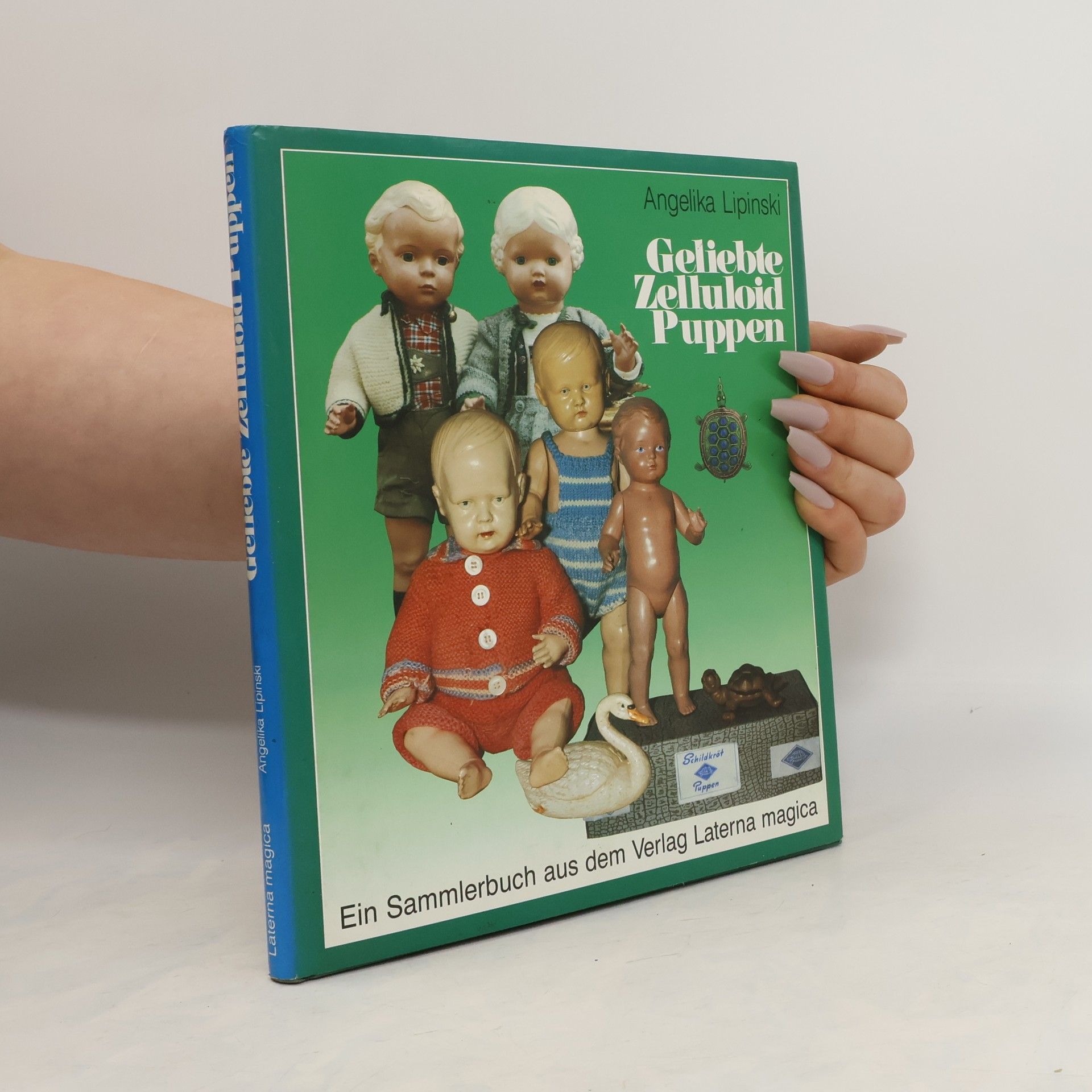 Angelika Lipinski Geliebte Zelluloid-Puppen