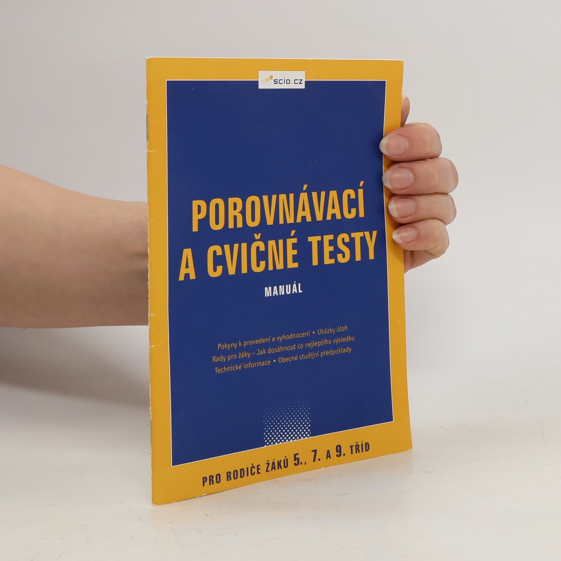 Autorenkollektiv Porovnávací a cvičné testy: manuál pro rodiče žáků 5., 7. a 9. tříd