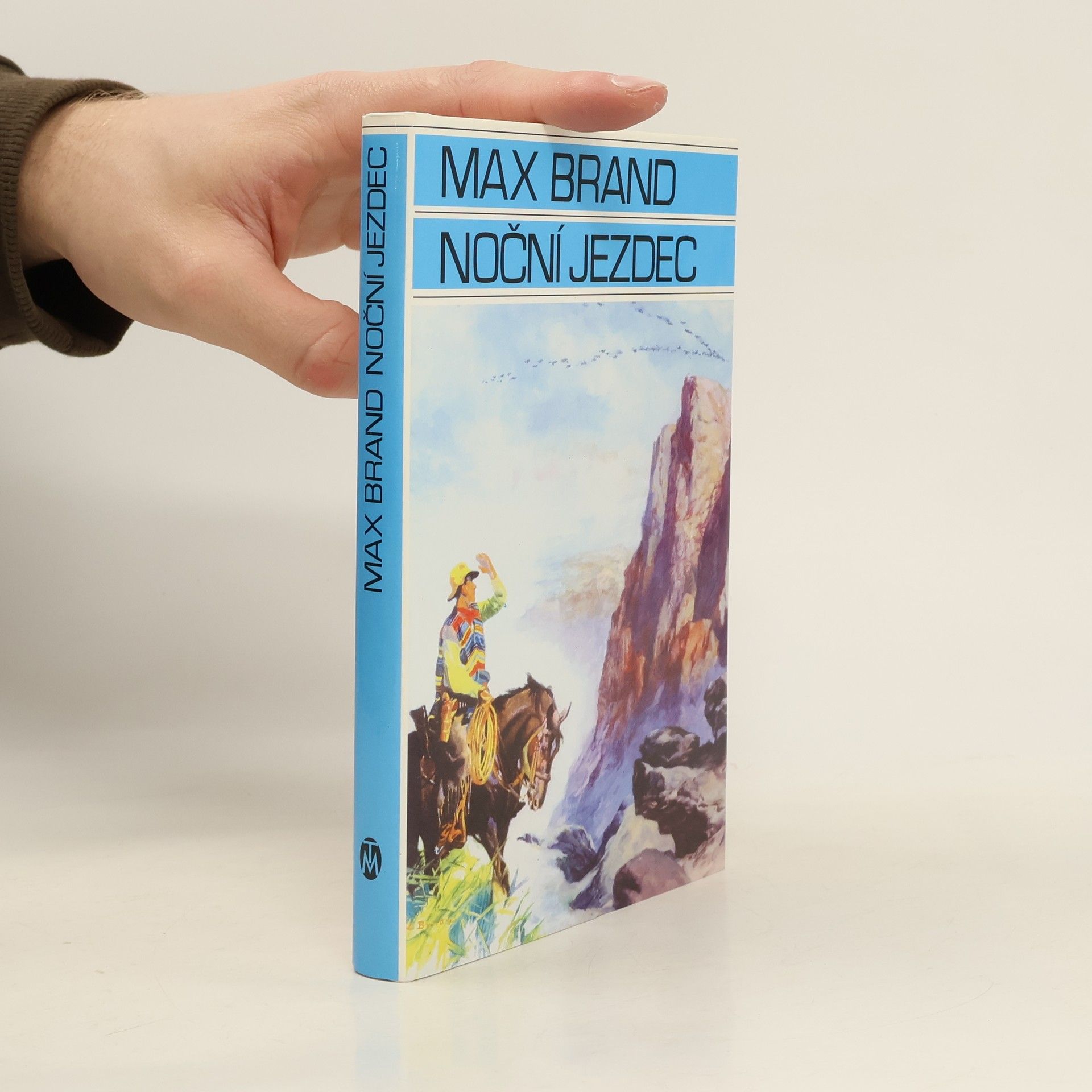 Max Brand Noční jezdec : (nezkrotní)