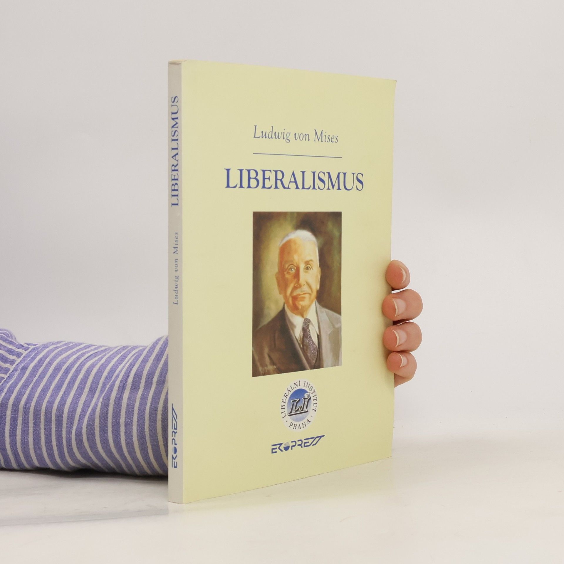 Ludwig von Mises Liberalismus