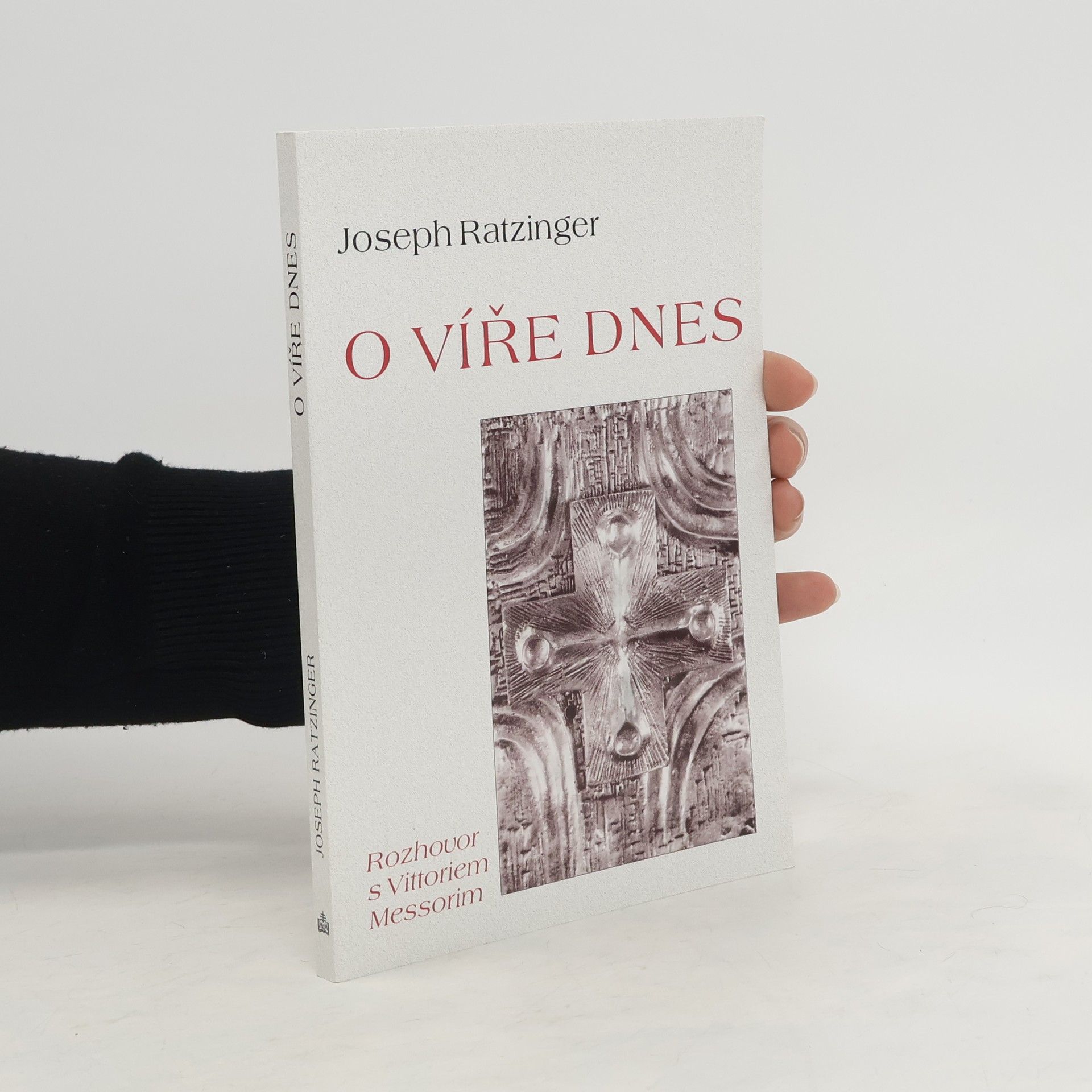 Benedikt XVI. O víře dnes