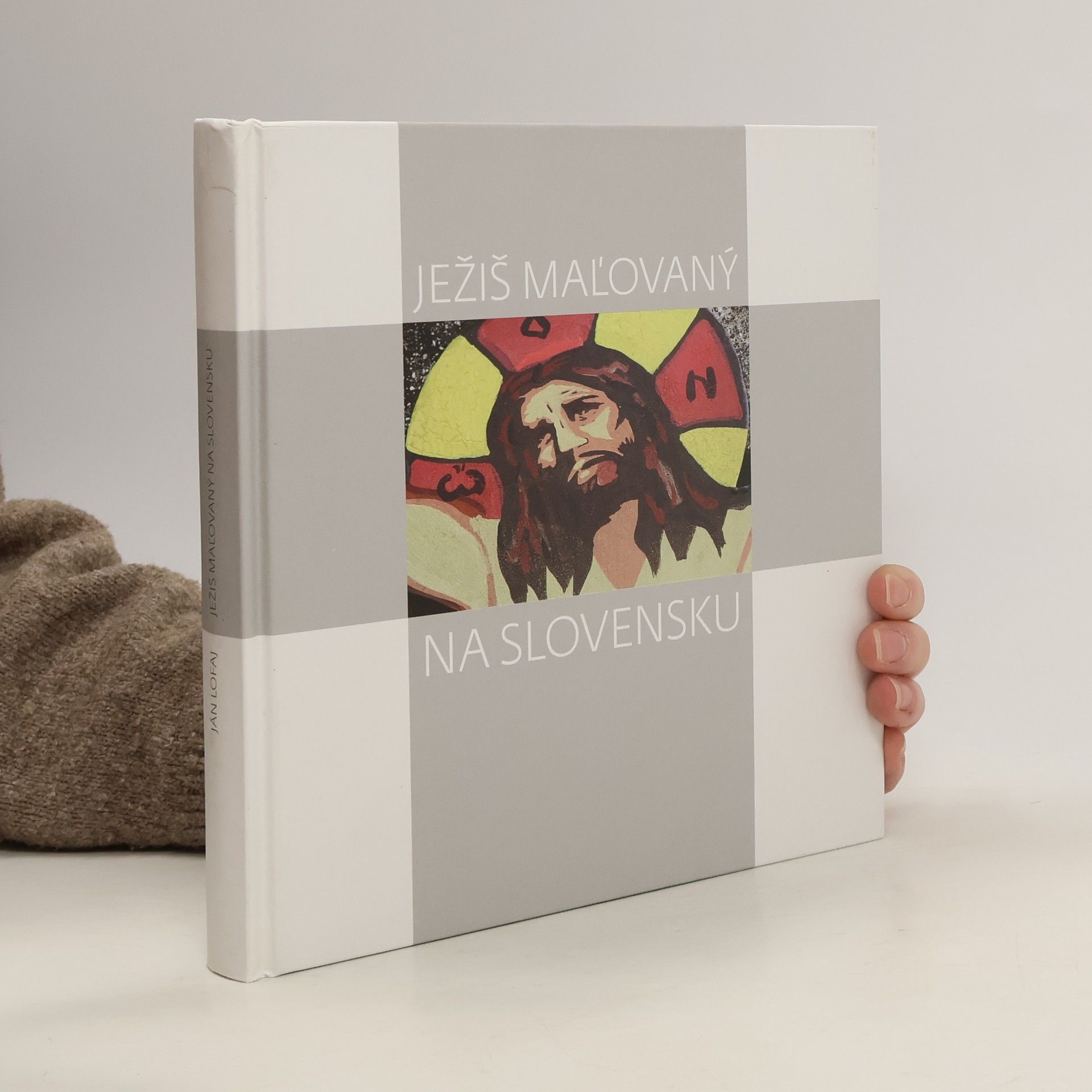 Kolektiv autorů Ježiš maľovaný na Slovensku