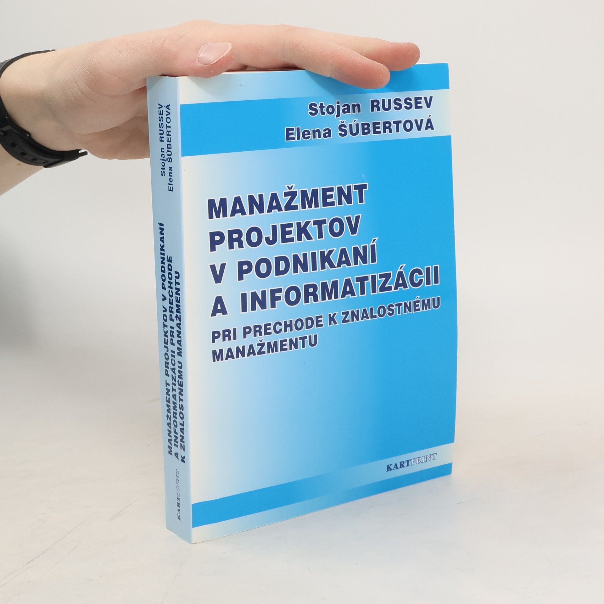 Elena Šúbertová Manažment projektov v podnikaní a informatizácii pri prechode k znalostnému manažmentu
