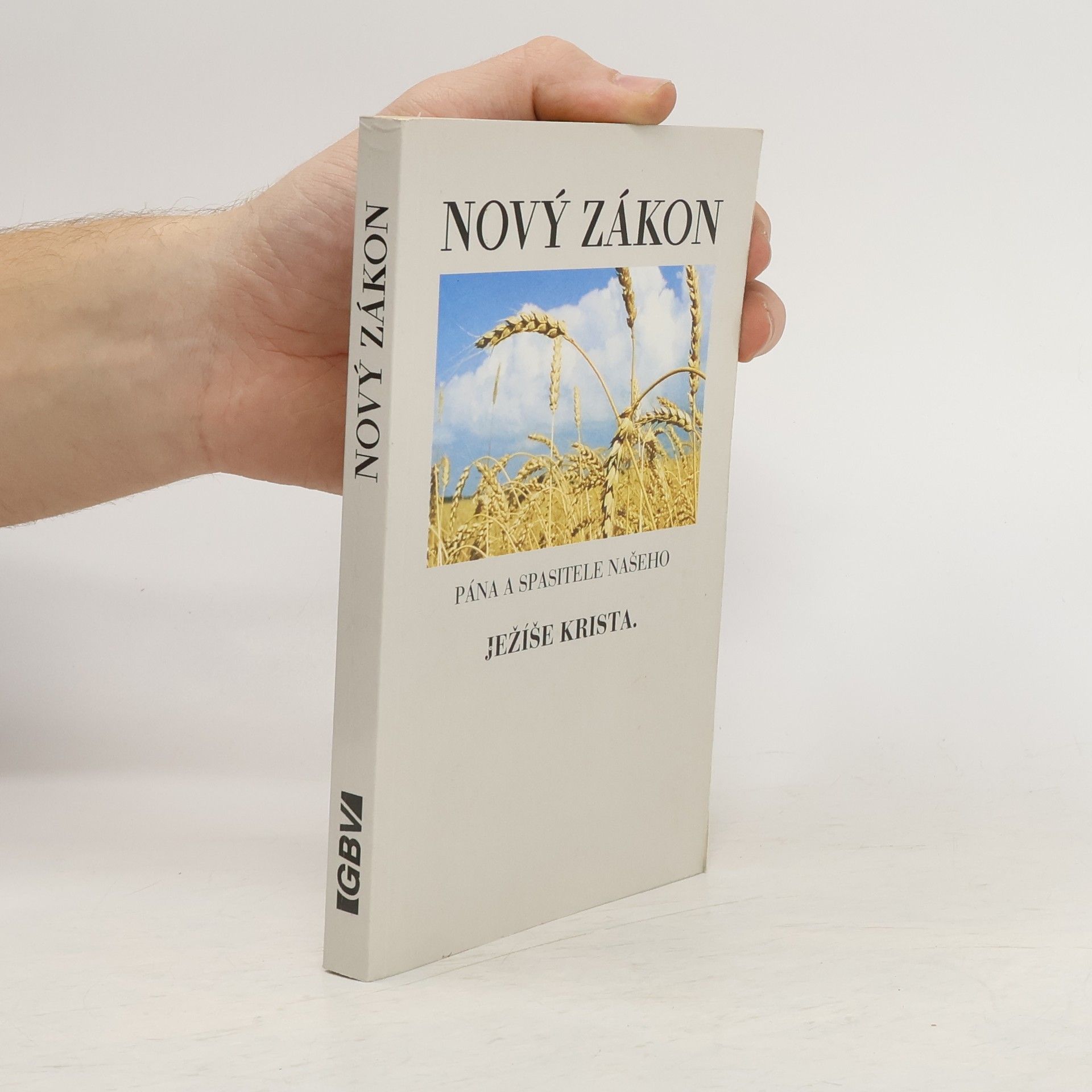 Collective Nový zákon Pána a Spasitele našeho Ježíše Krista