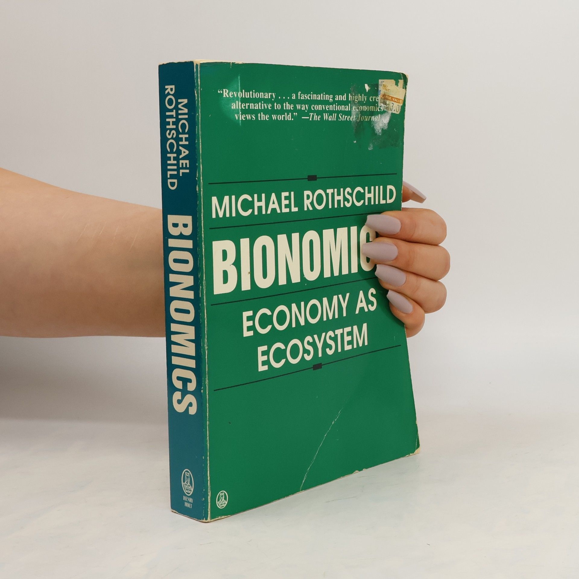 Michael Rothschild Bionomics. Economy As Ecosystem