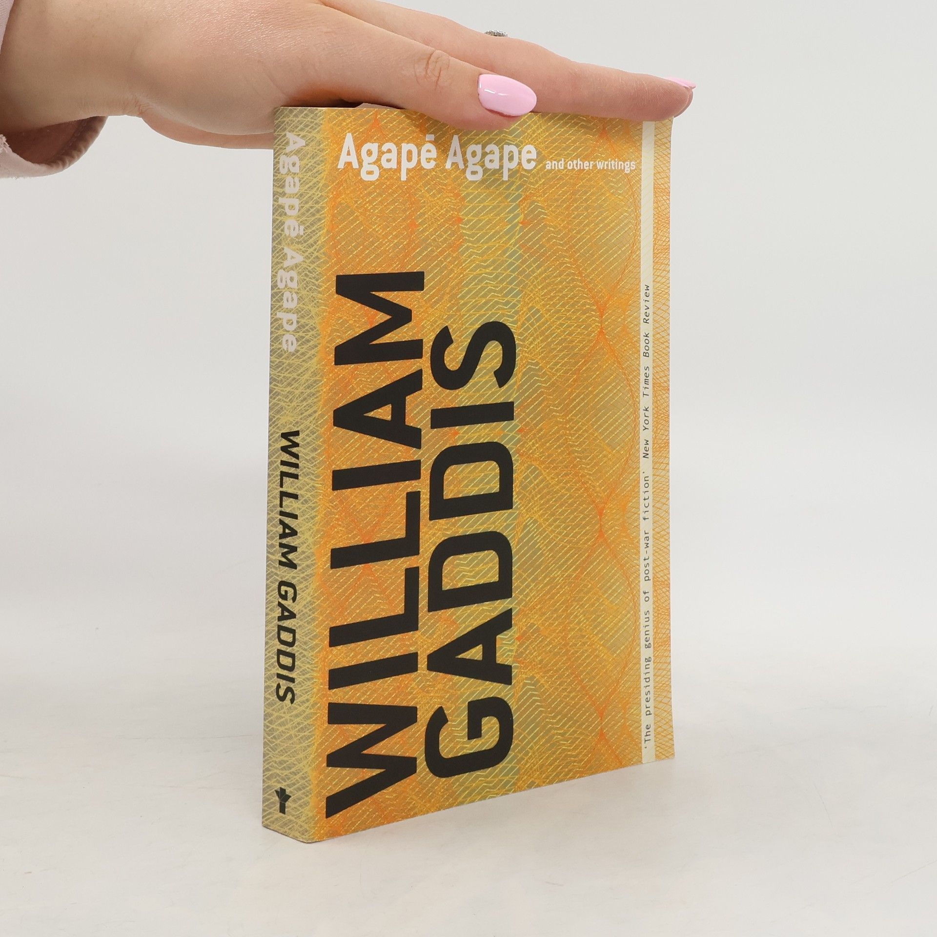 William Gaddis Agape Agape and Other Writings