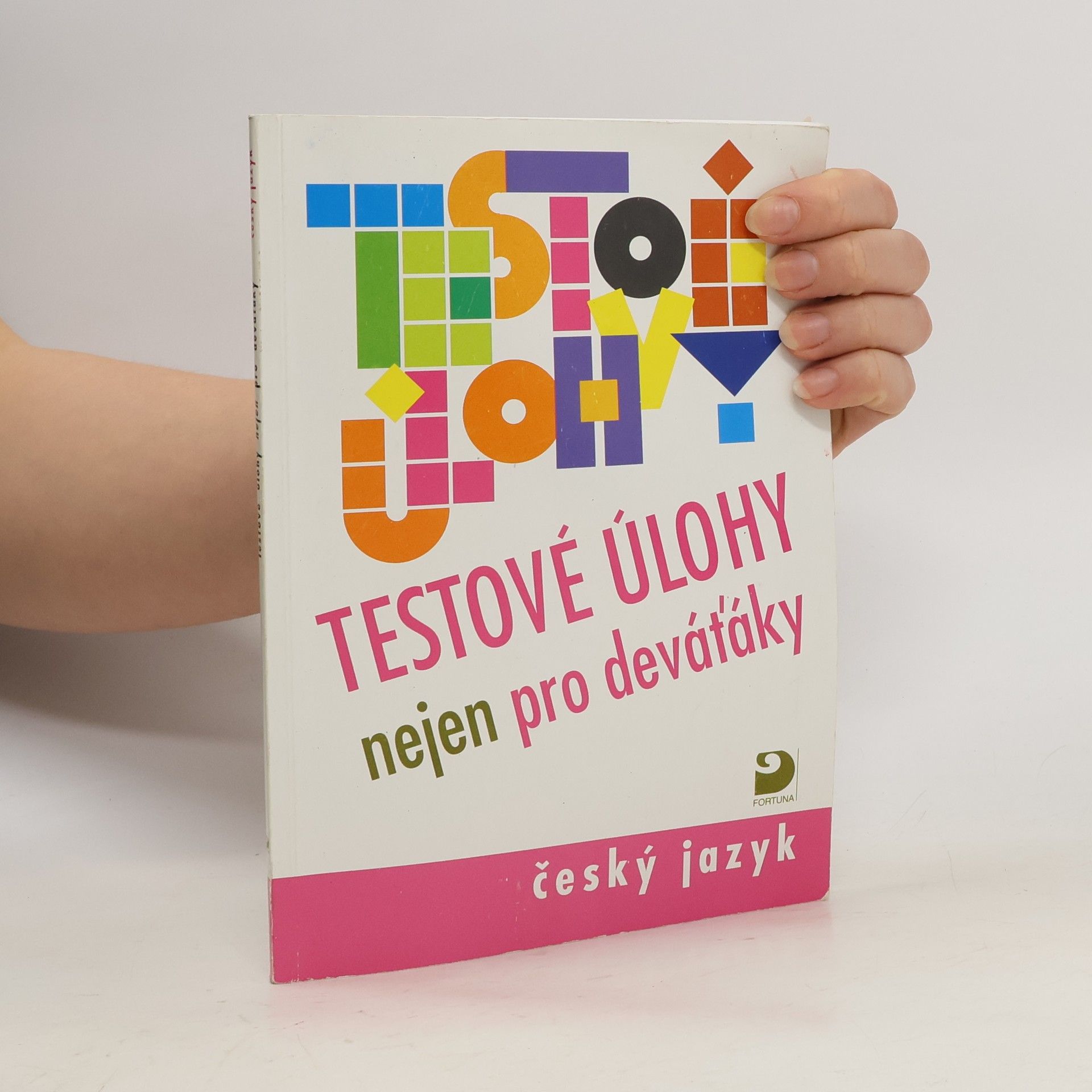 František Brož Testové úlohy nejen pro deváťáky