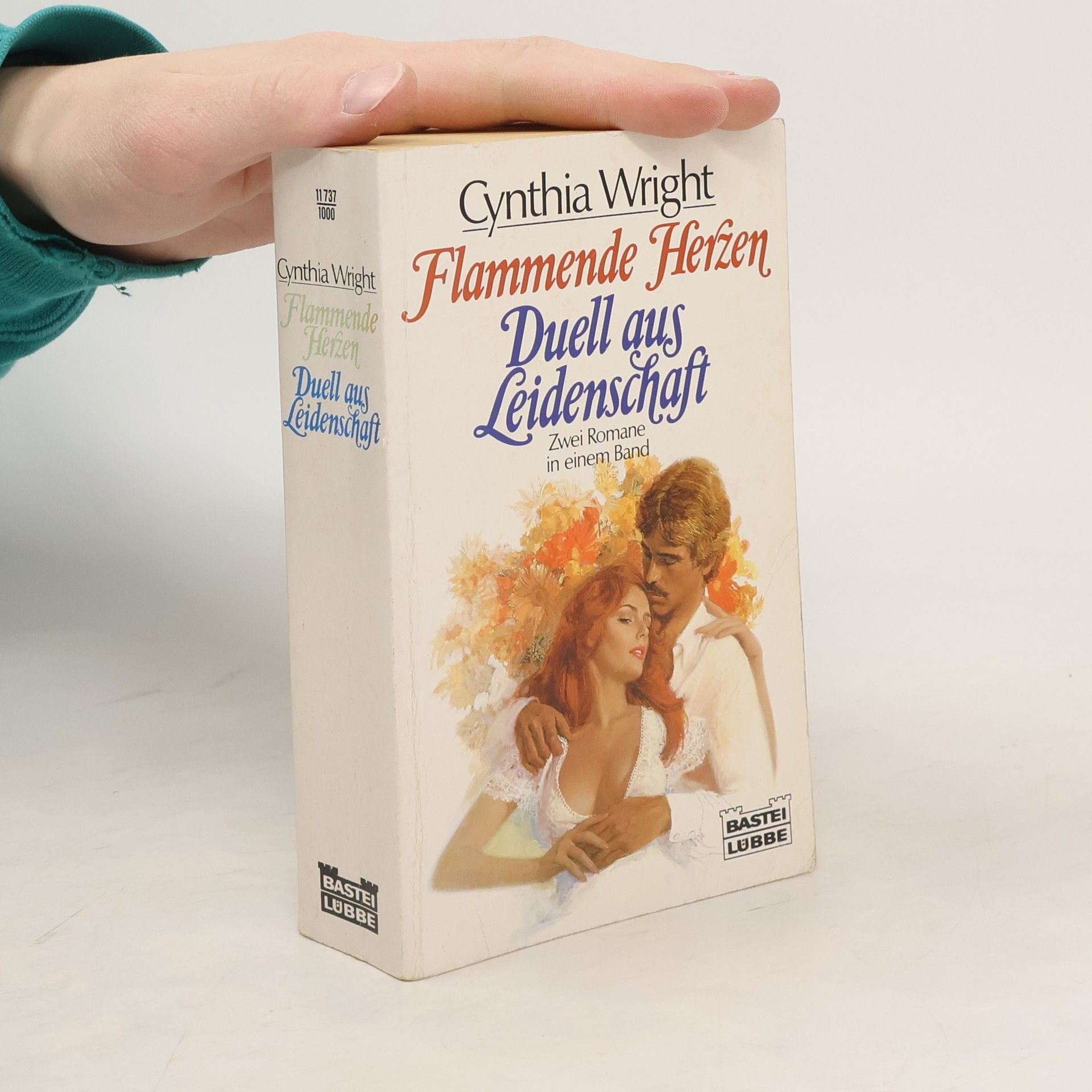 Cynthia Wright Flammende Herzen. Duell aus Leidenschaft. Zwei Romane aus einem Band.