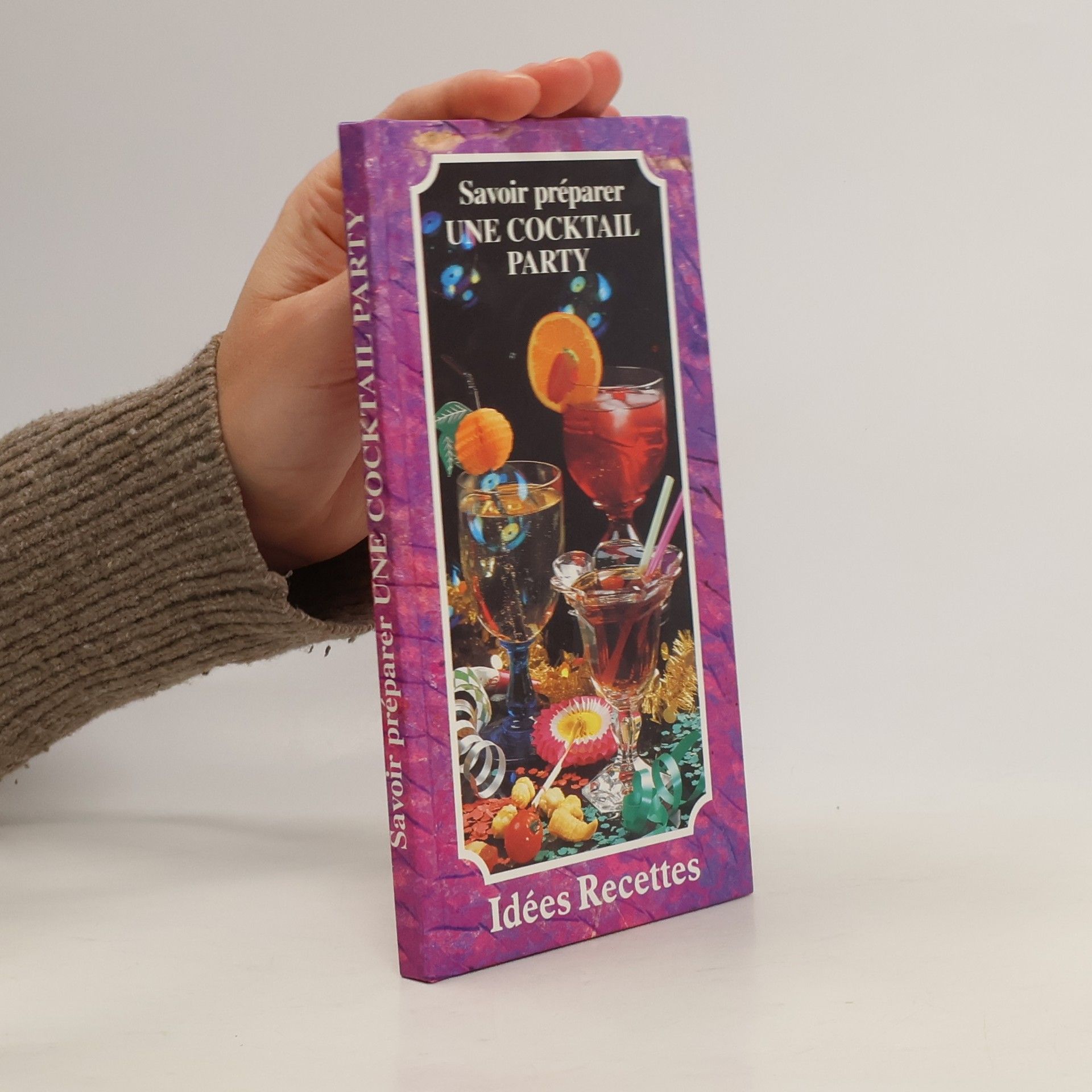 Various authors Savoir preéparer une Cocktail Party