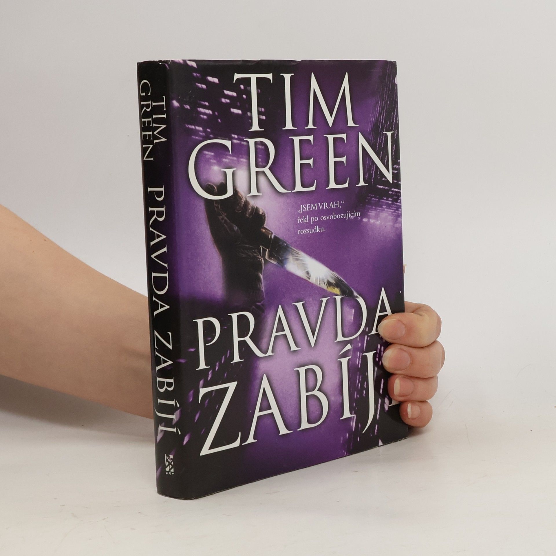 Tim Green Pravda zabíjí