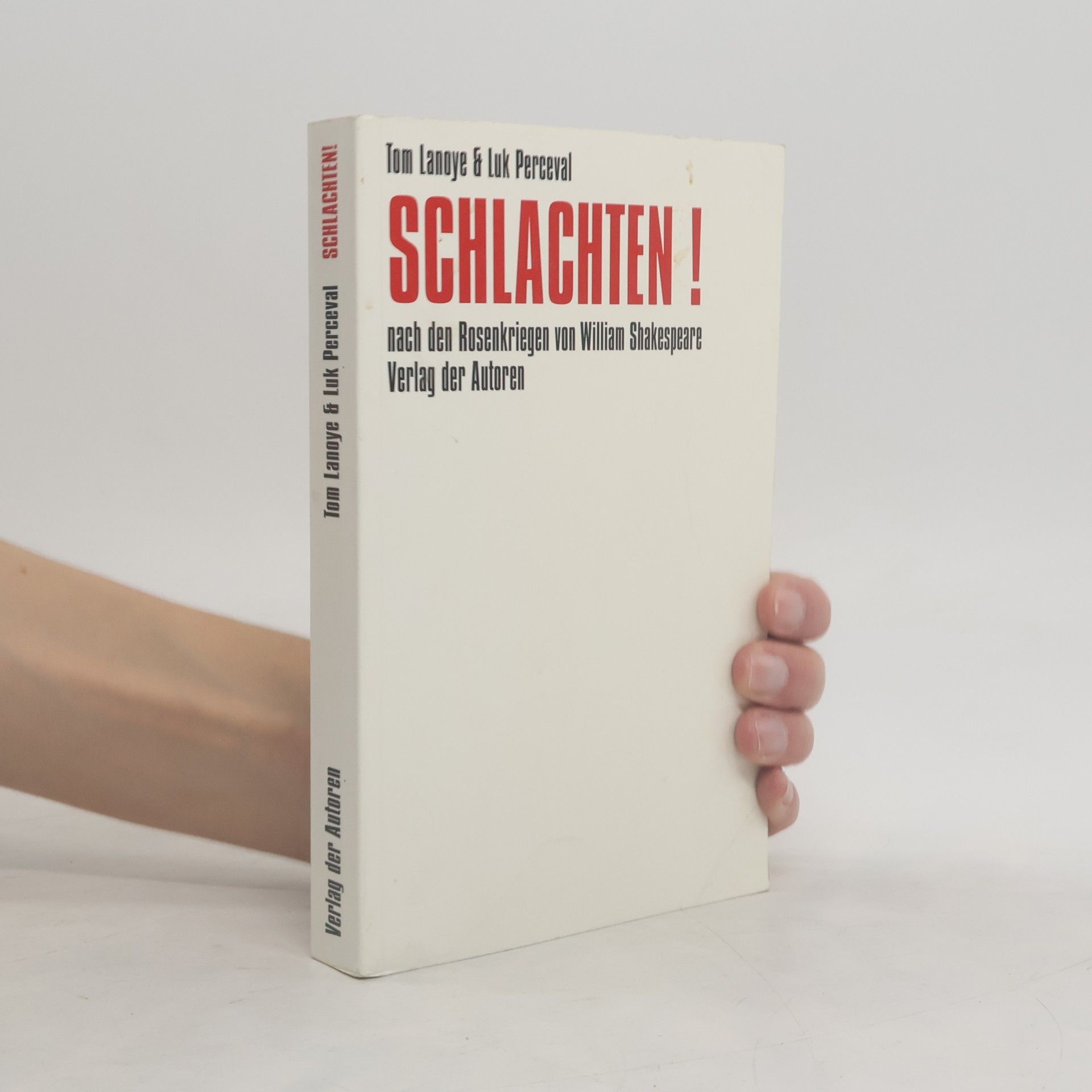 Tom Lanoye Schlachten!