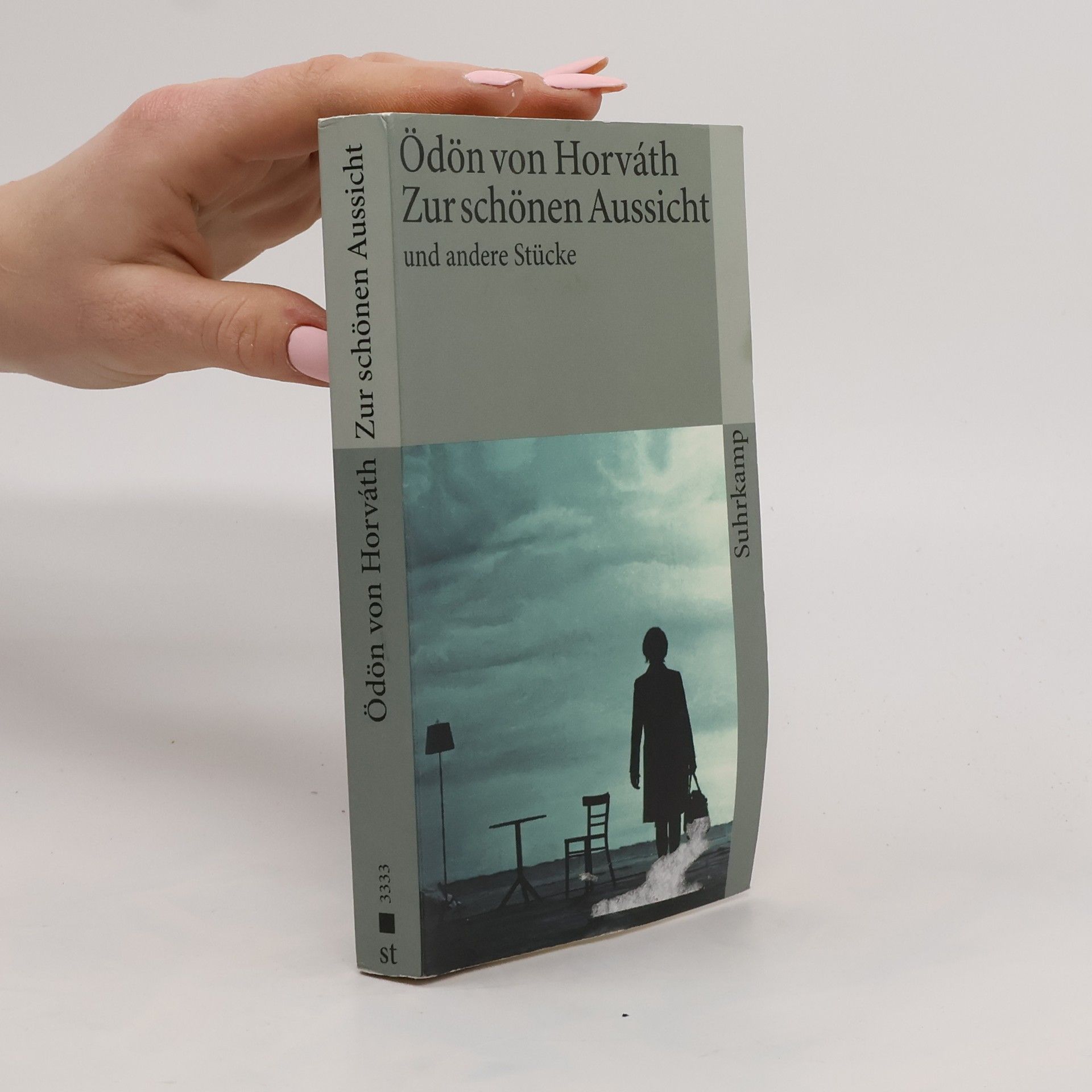 Odon von Horváth Zur schönen Aussicht und andere Stücke