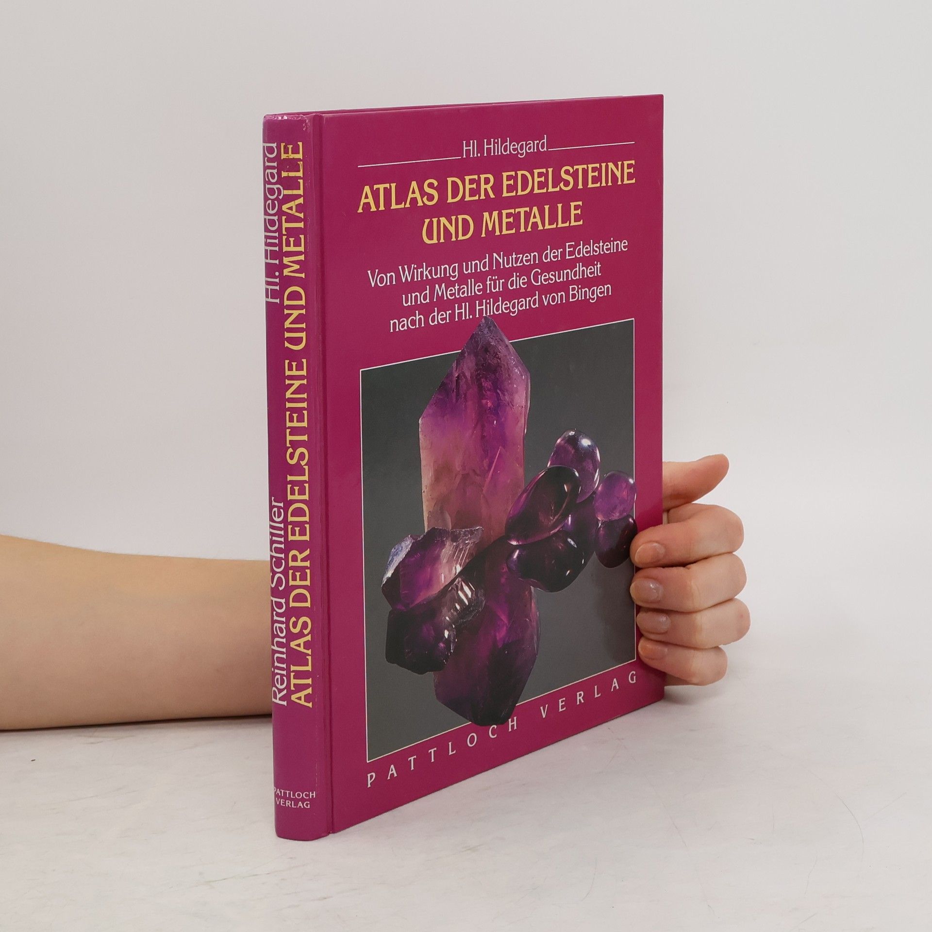 Hildegard of Bingen Atlas der Edelsteine und Metalle