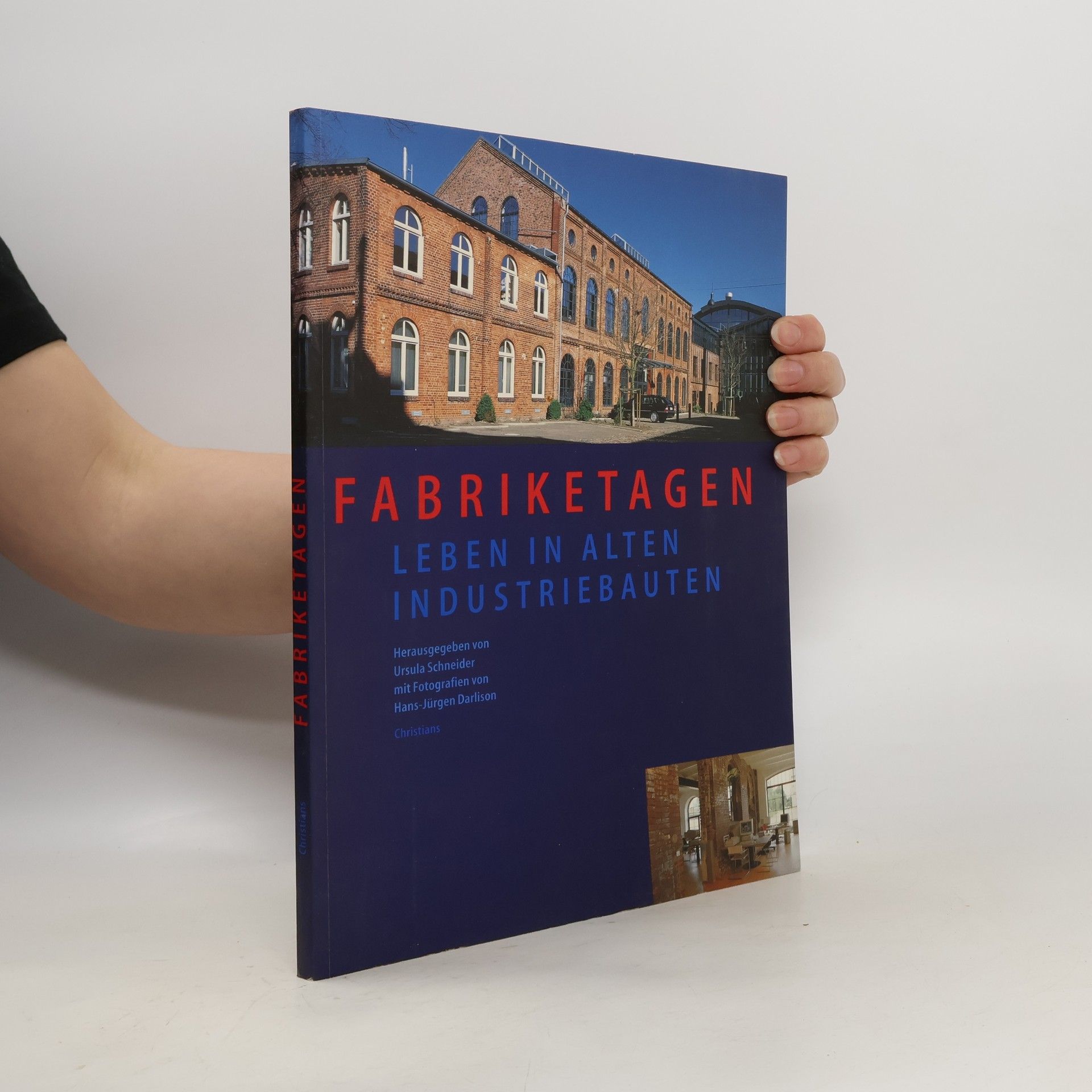 Ursula Schneider Fabriketagen