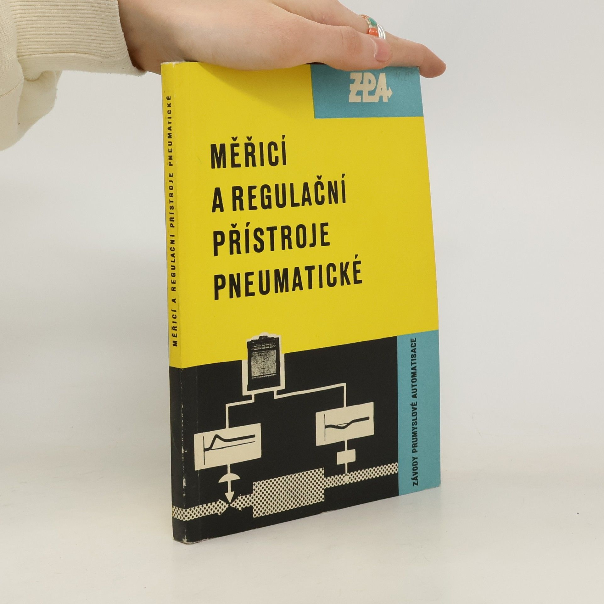 Collectif d'auteurs Měřicí a regulační přístroje pneumatické