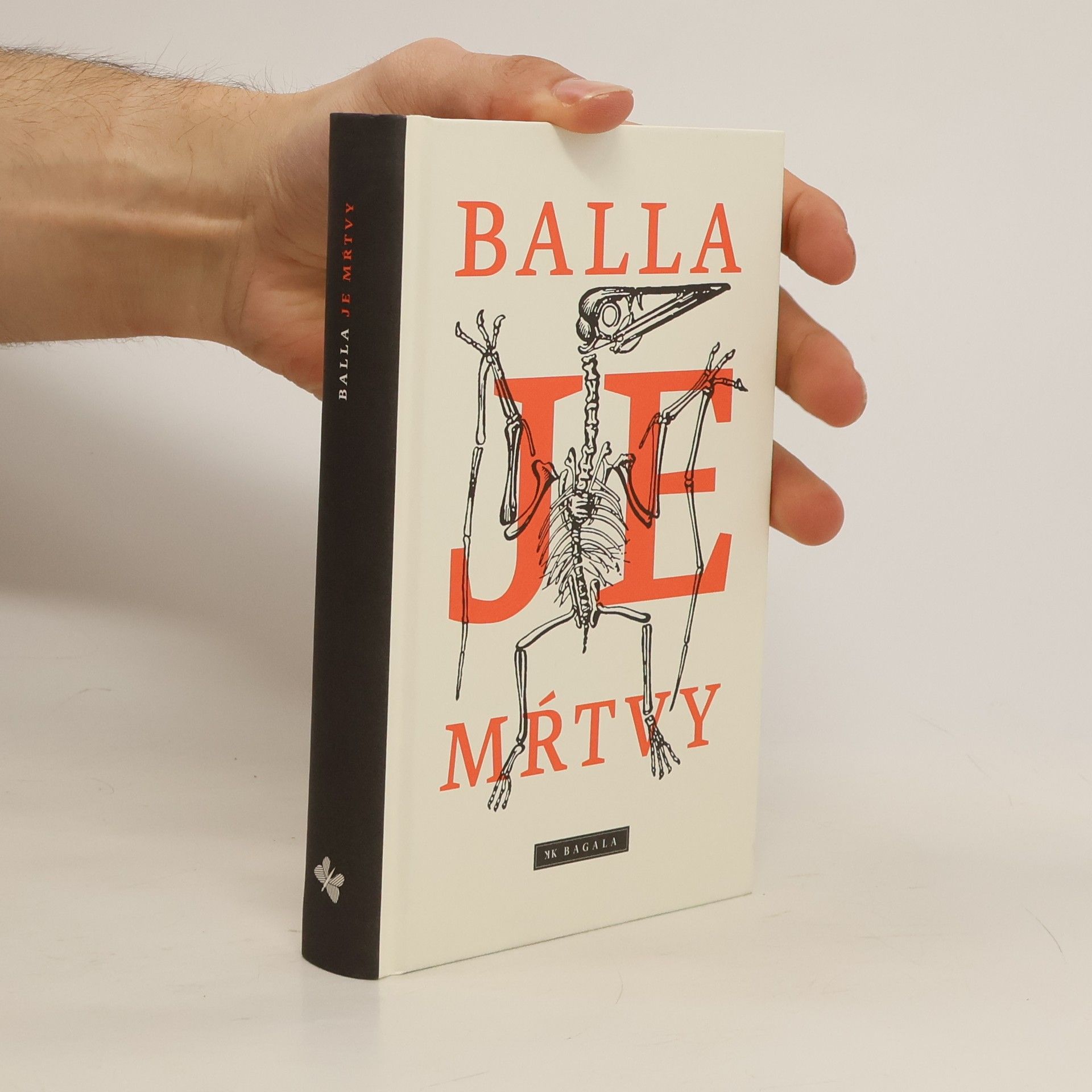 Balla Je mŕtvy