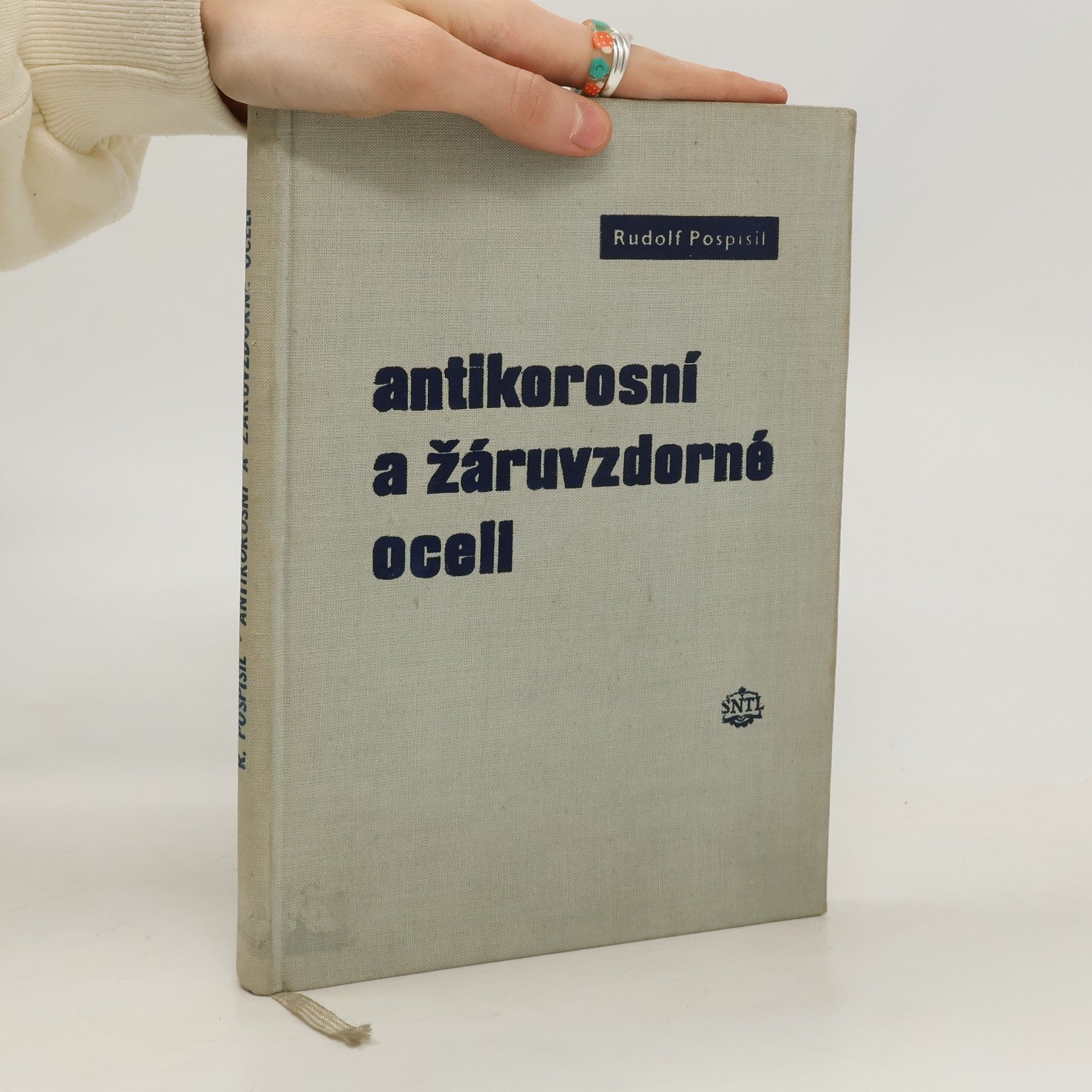 Rudolf Pospíšil Antikorosní a žáruvzdorné oceli