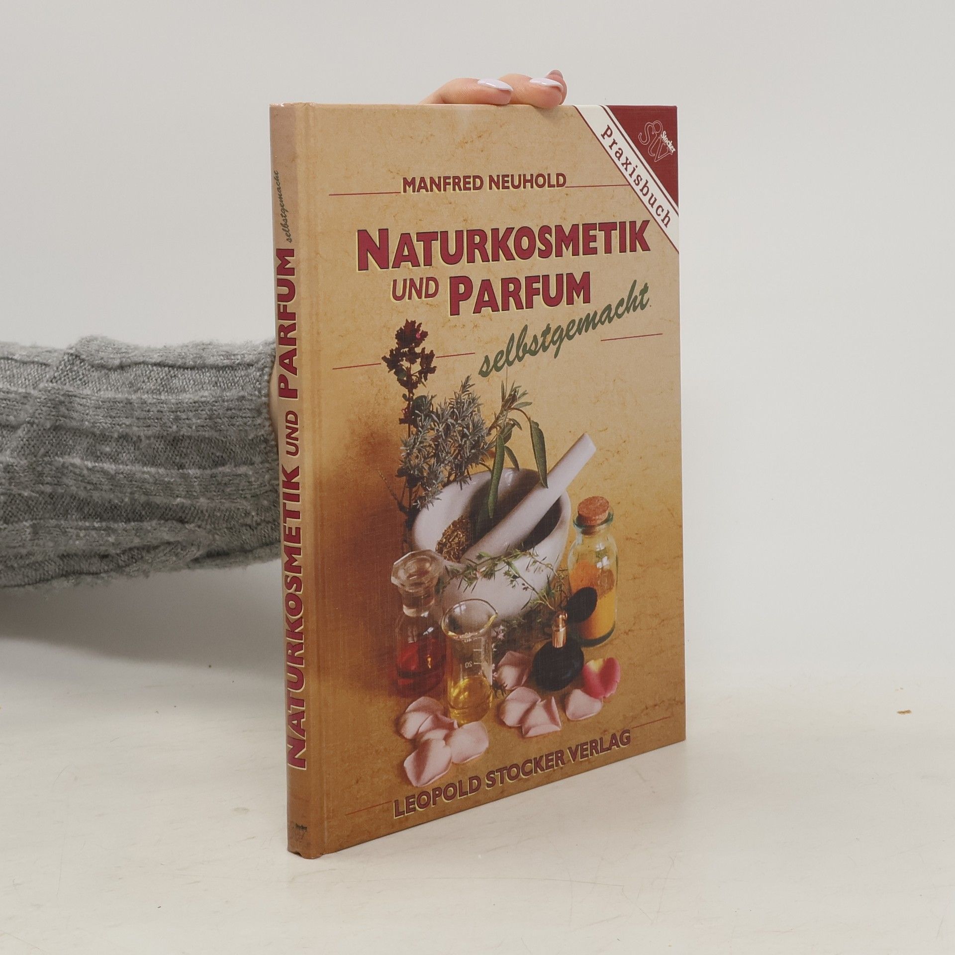 Manfred Neuhold Naturkosmetik und Parfum selbstgemacht
