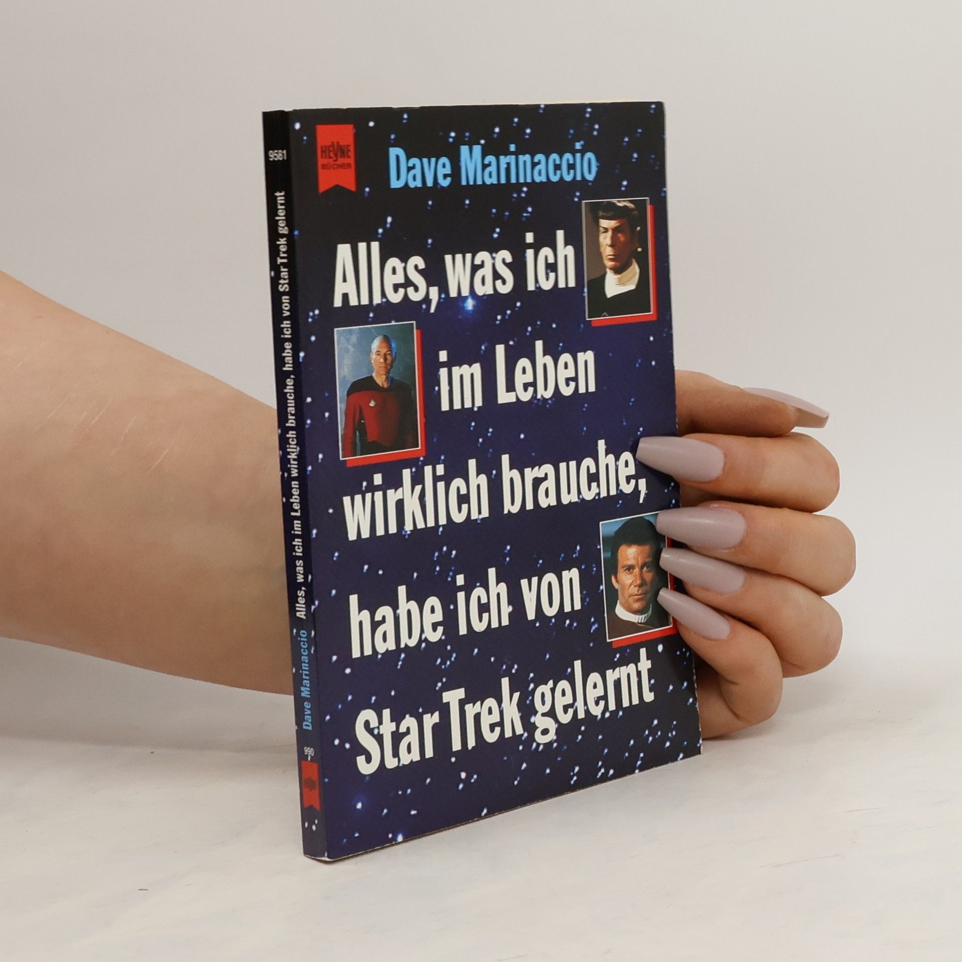 Dave Marinaccio Alles, was ich im Leben wirklich brauche, habe ich von Star Trek gelernt