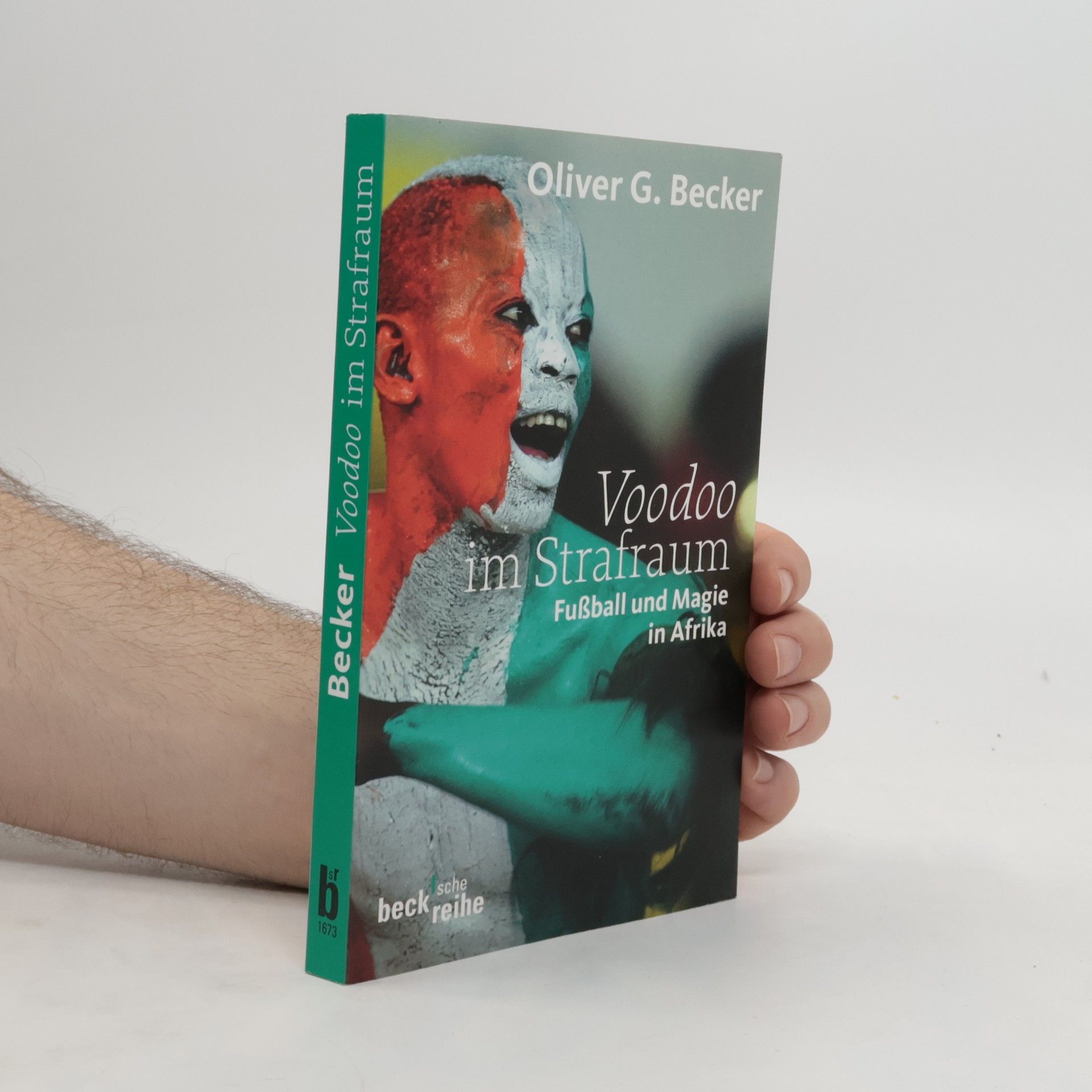 Oliver G. Becker Voodoo im Strafraum