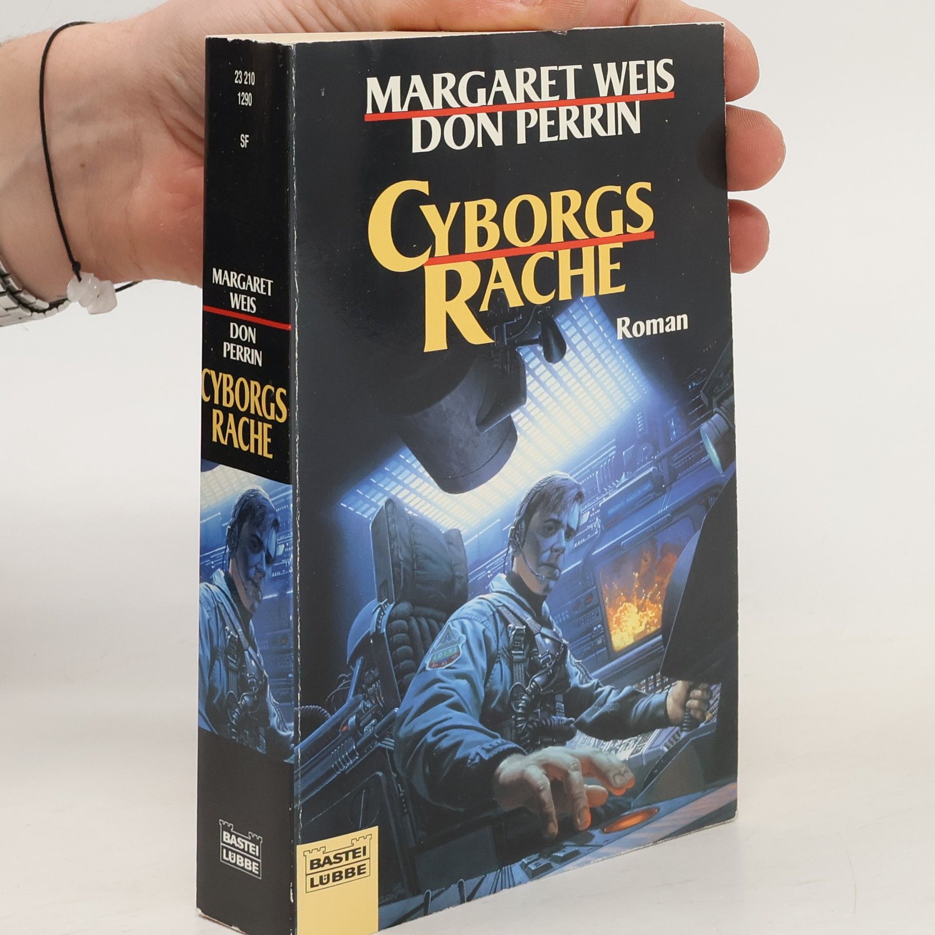 Margaret Weis Cyborgs Rache. Roman. Ins Dtsche. übertr. v. Jürgen Heinzerling