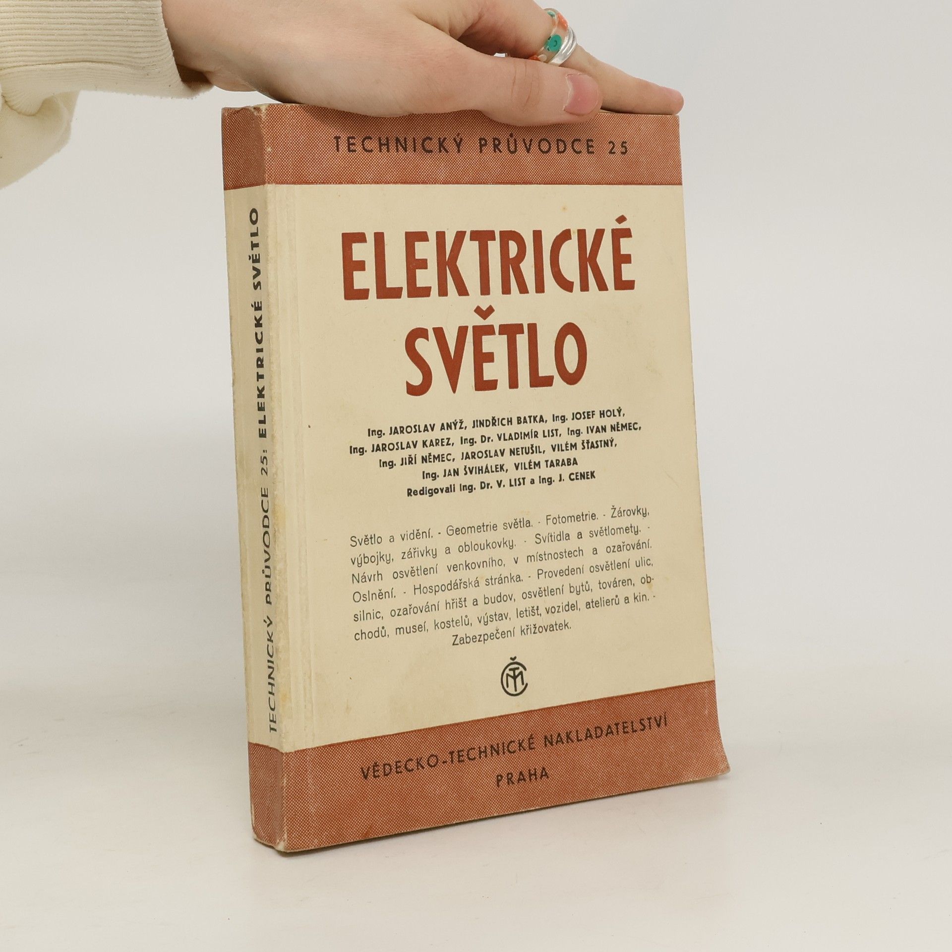 Jaroslav Anýž Elektrotechnika VI: Elektrické světlo