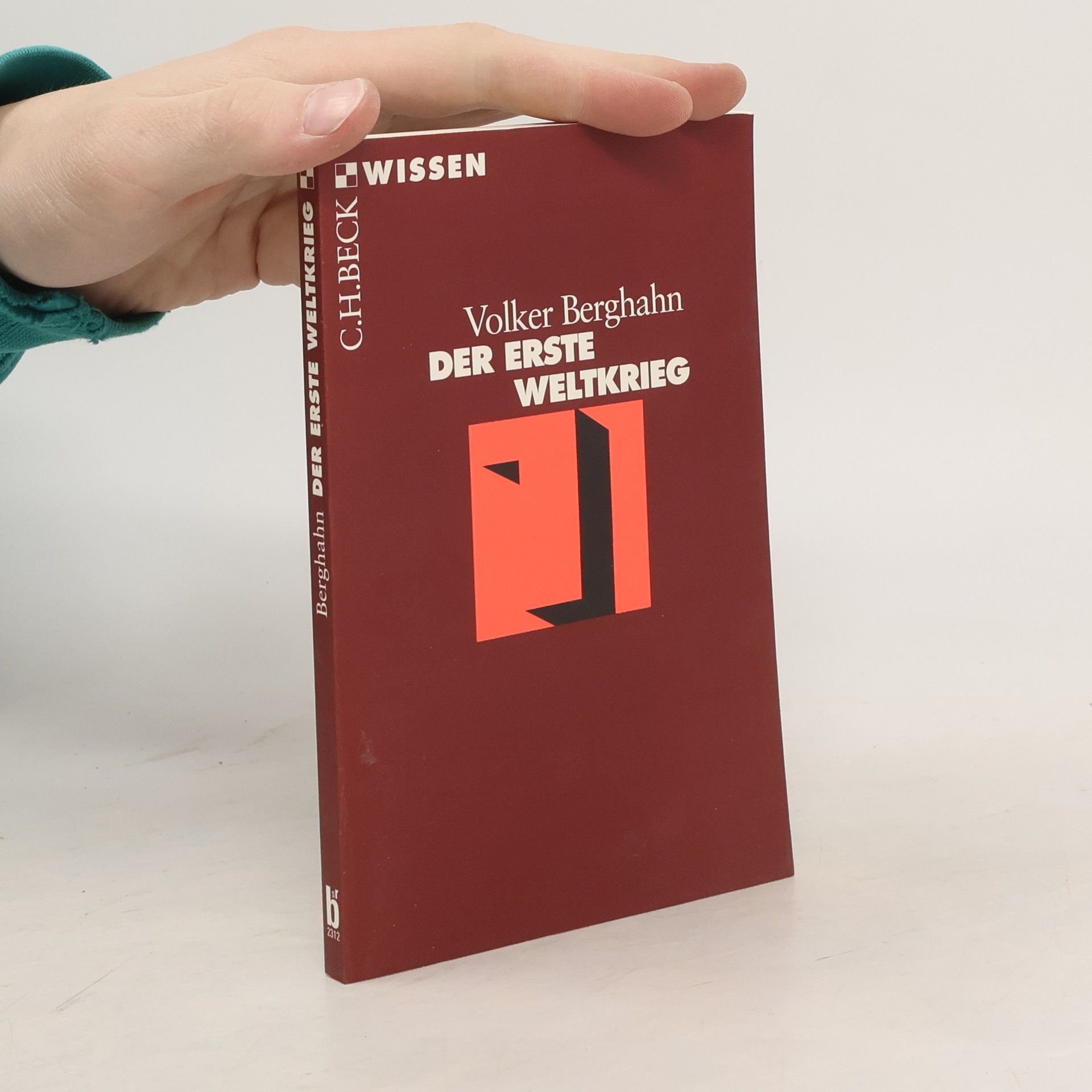 Volker Berghahn Der Erste Weltkrieg