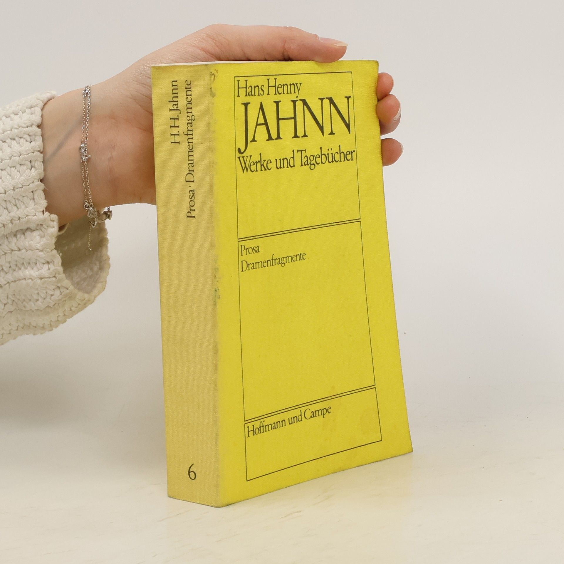 Hans Henny Jahnn Werke und Tagebücher. Prosa. Dramenfragmente