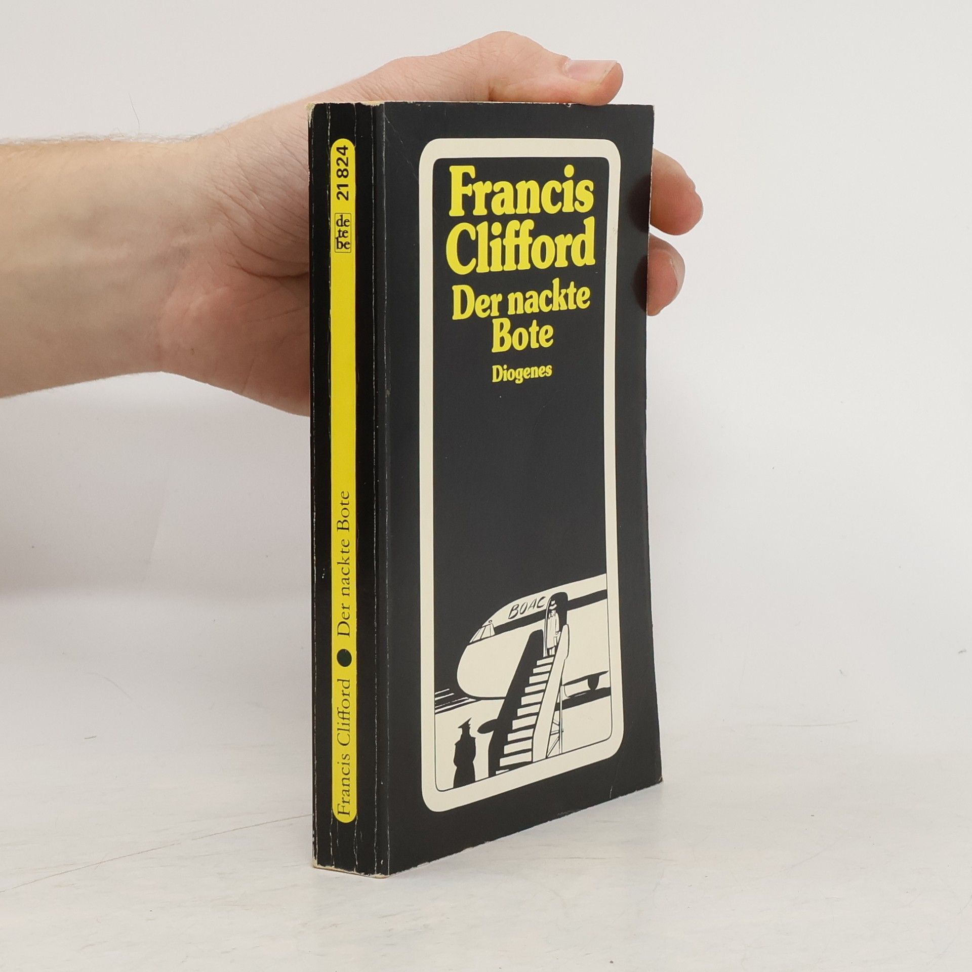 Francis Clifford Der nackte Bote