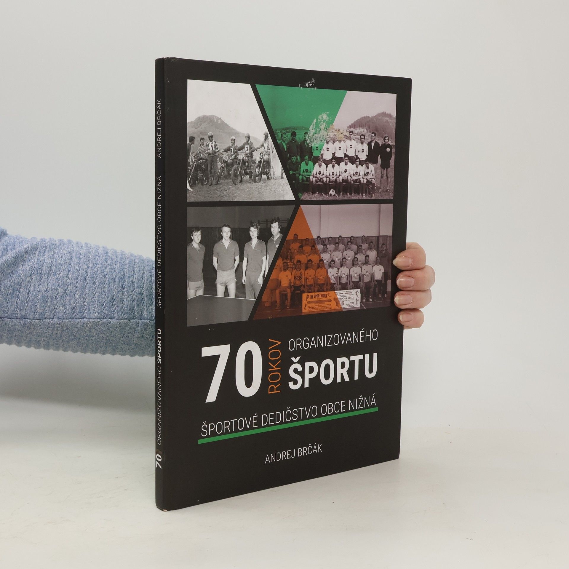 Andrej Brčák 70 rokov organizovaného športu