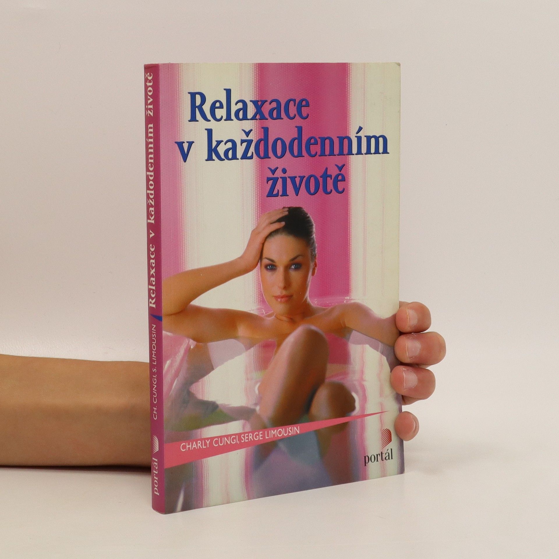 Charly Cungi Relaxace v každodenním životě