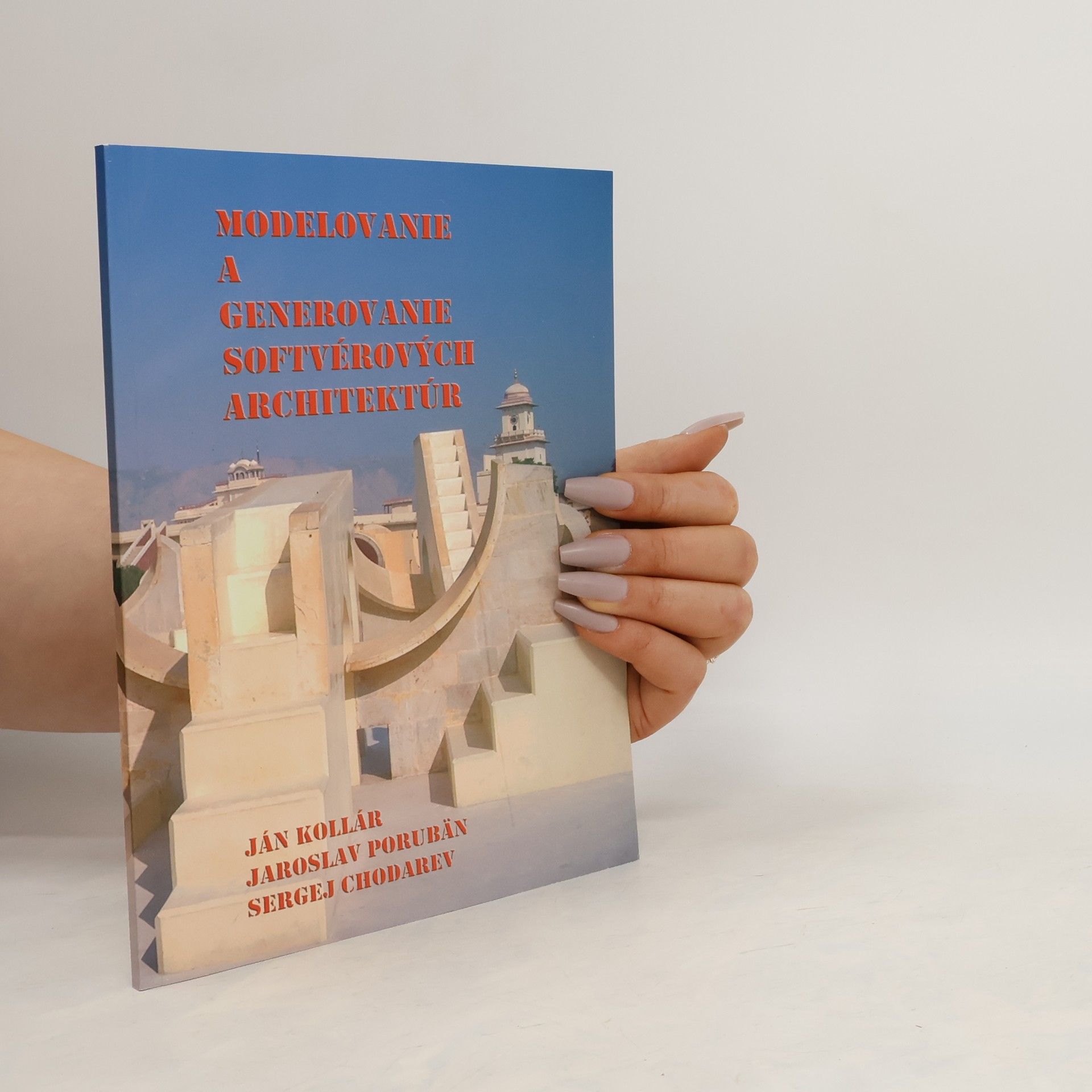 AA.VV. Modelovanie a generovanie softvérových architektúr