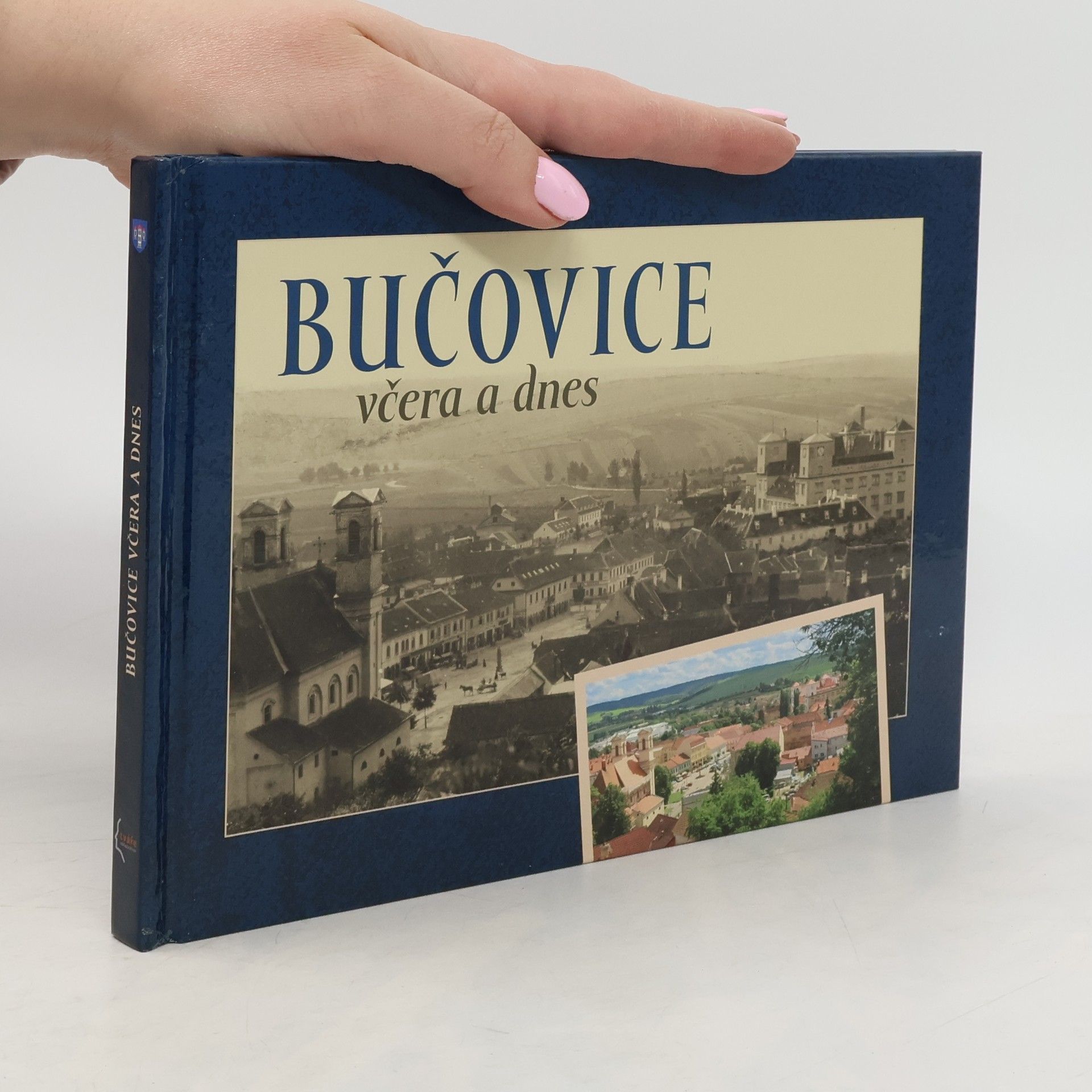 Jaroslav Pokorný Bučovice včera a dnes