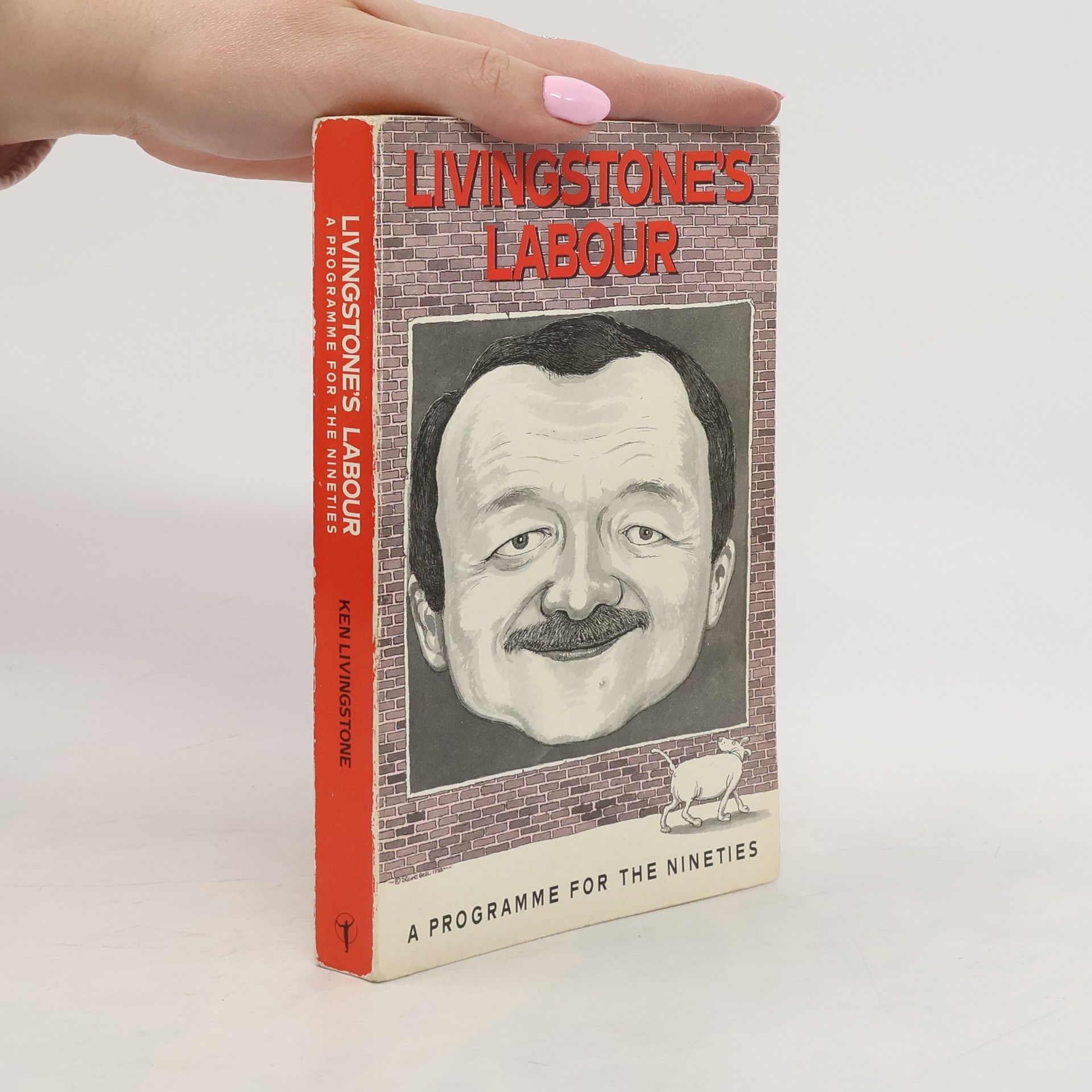 Ken Livingstone Livingstone's Labour