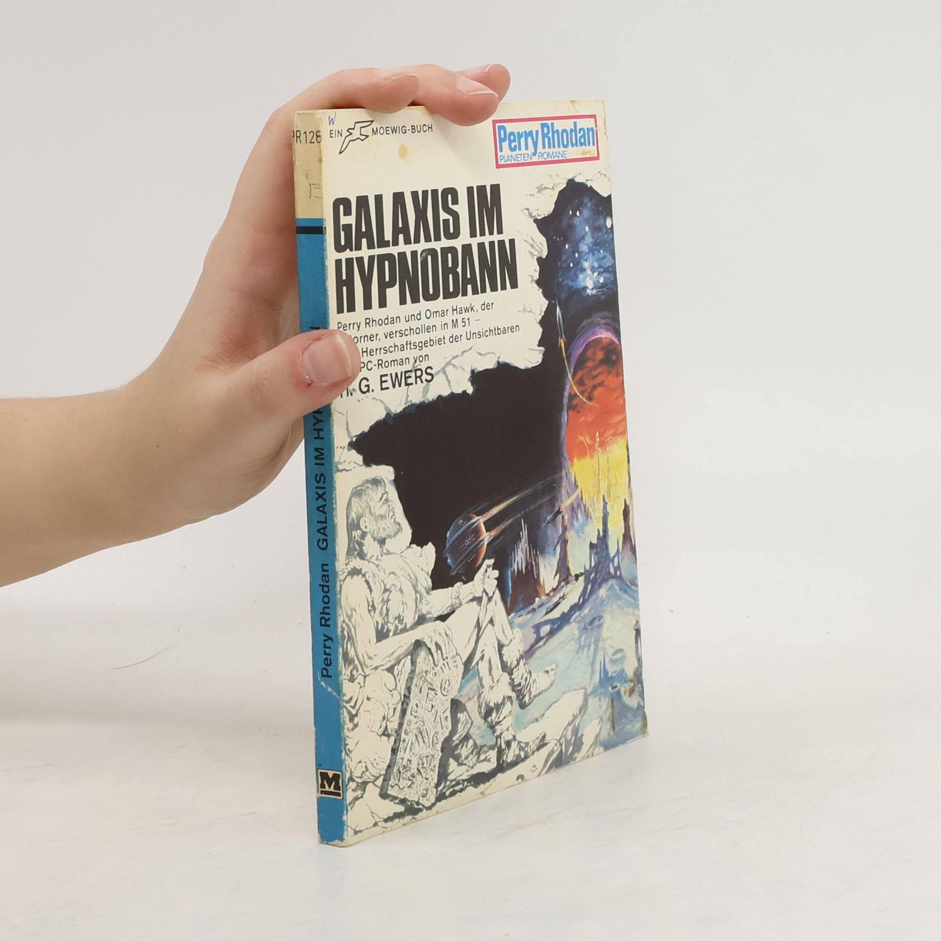 H. G. Ewers Perry Rhodan 128. Galaxis im Hypnobann