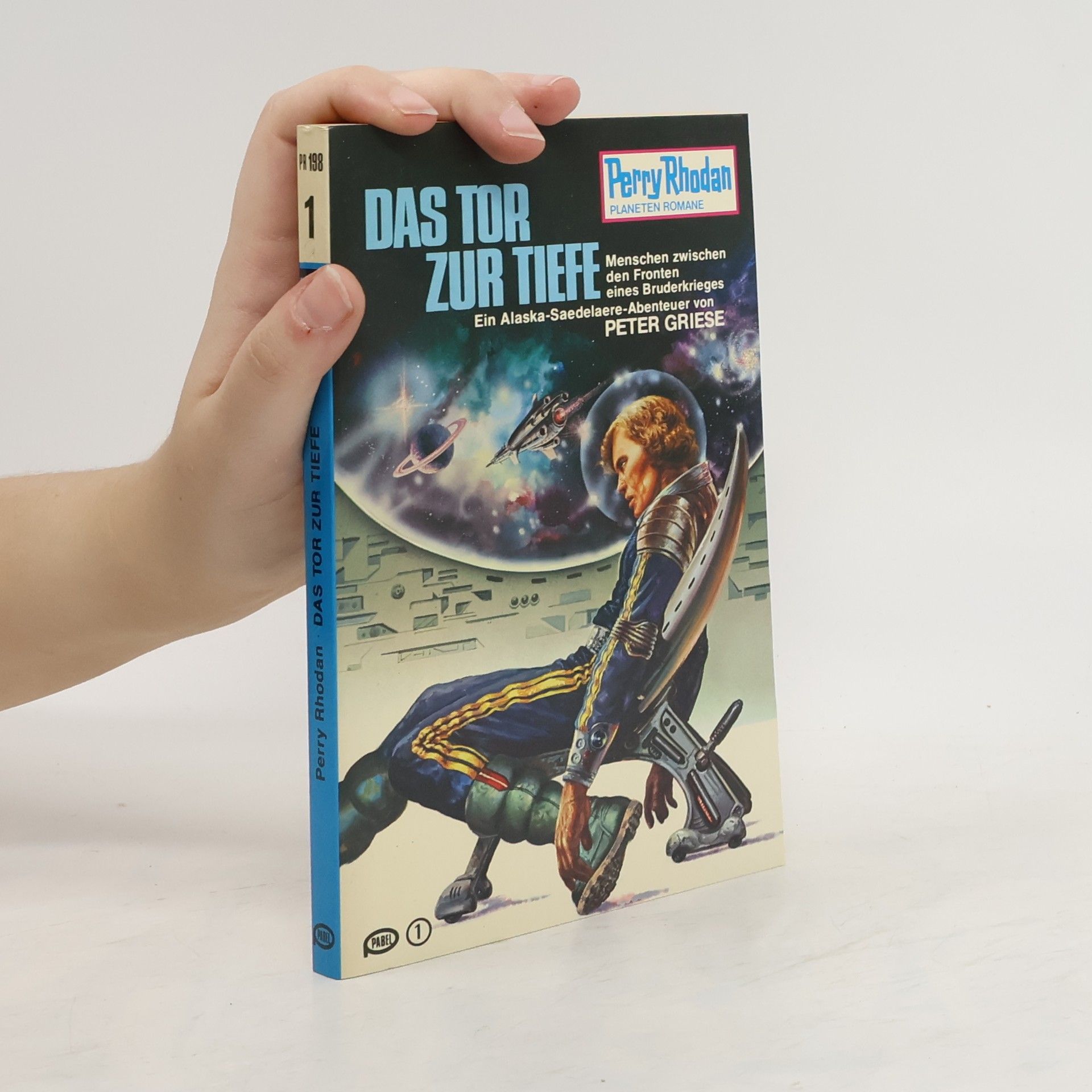 Peter Griese Perry Rhodan 198. Das Tor zur Tiefe