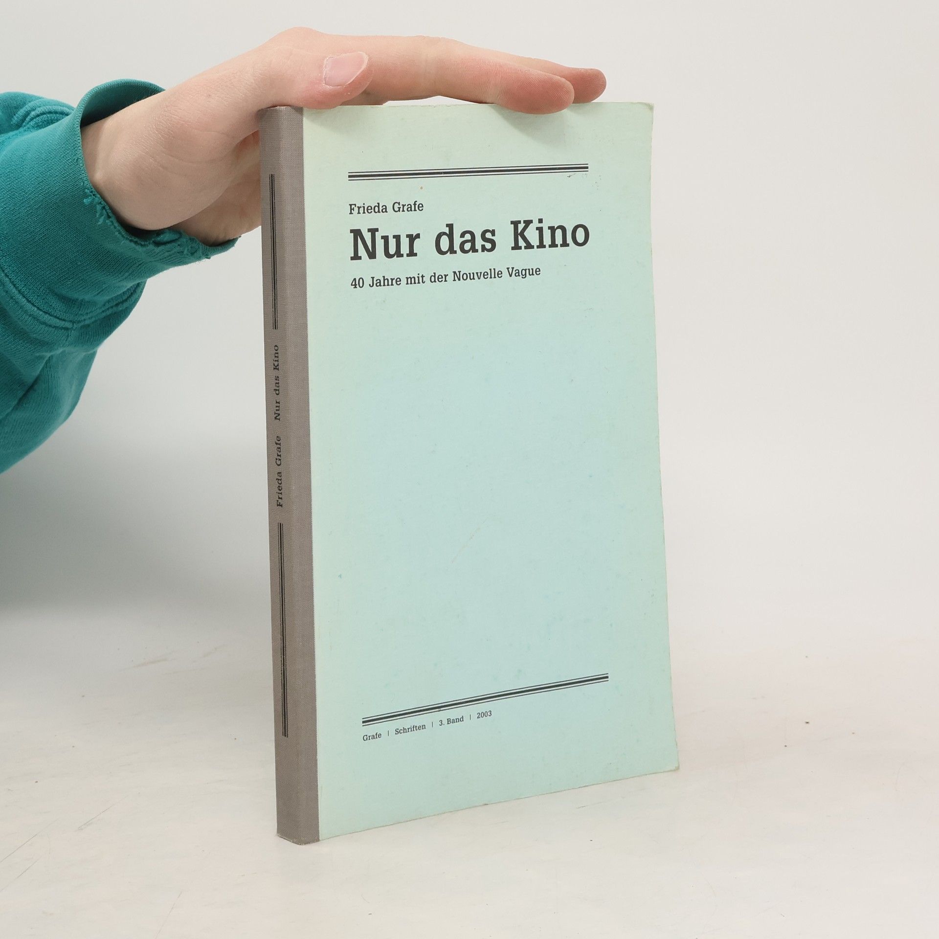 Frieda Grafe Nur das Kino