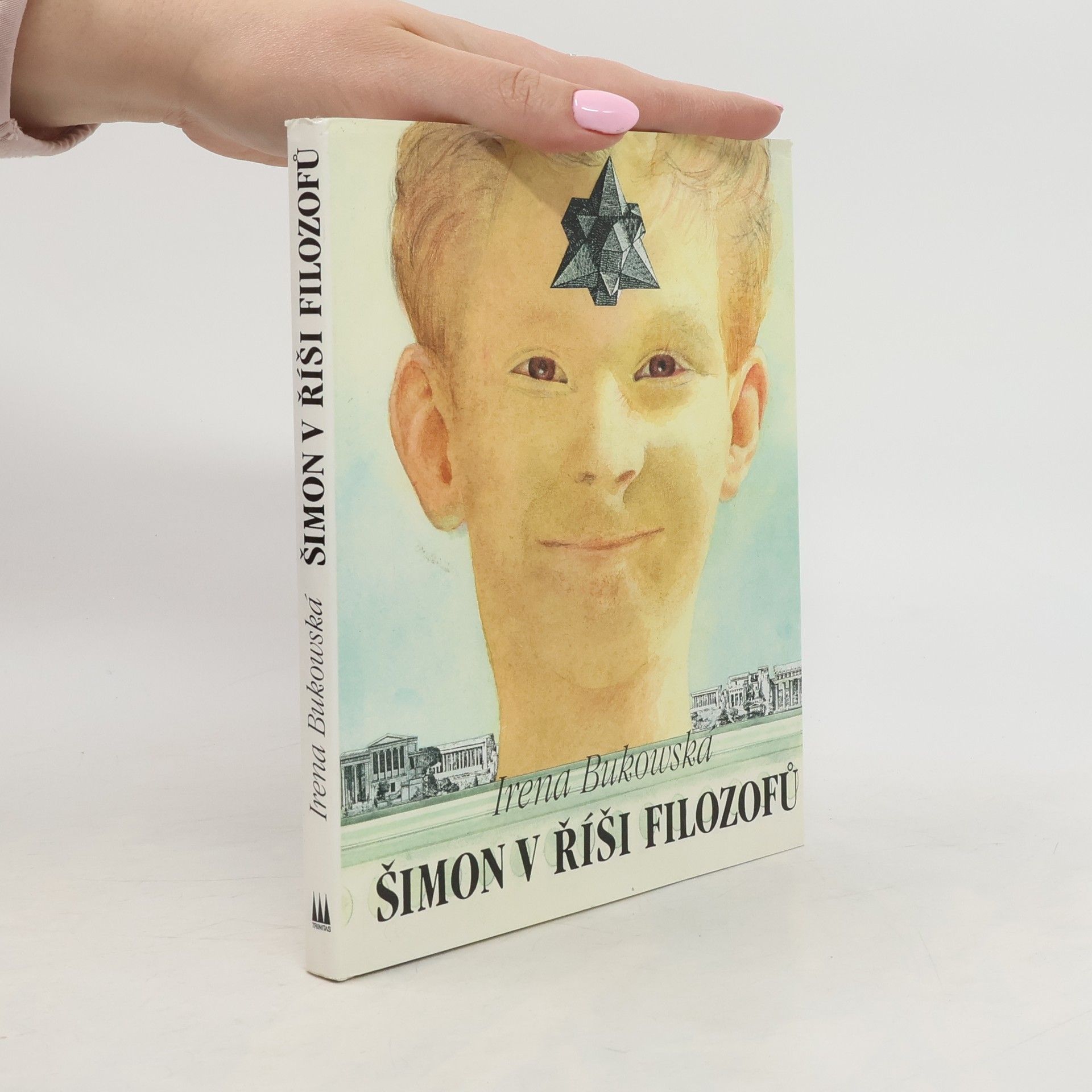 Irena Bukowská Šimon v říši filozofů