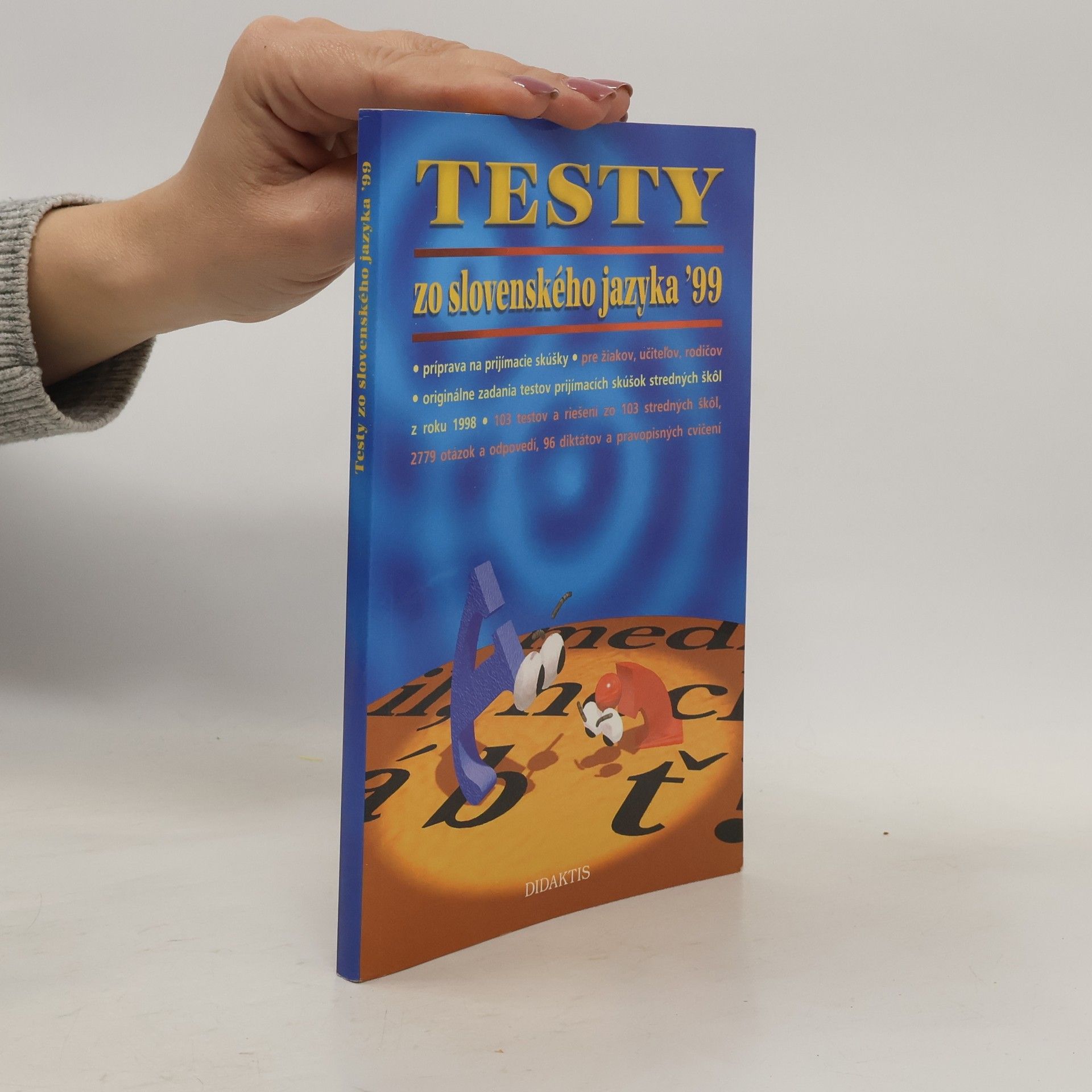 Autorenkollektiv Testy zo slovenského jazyka '99