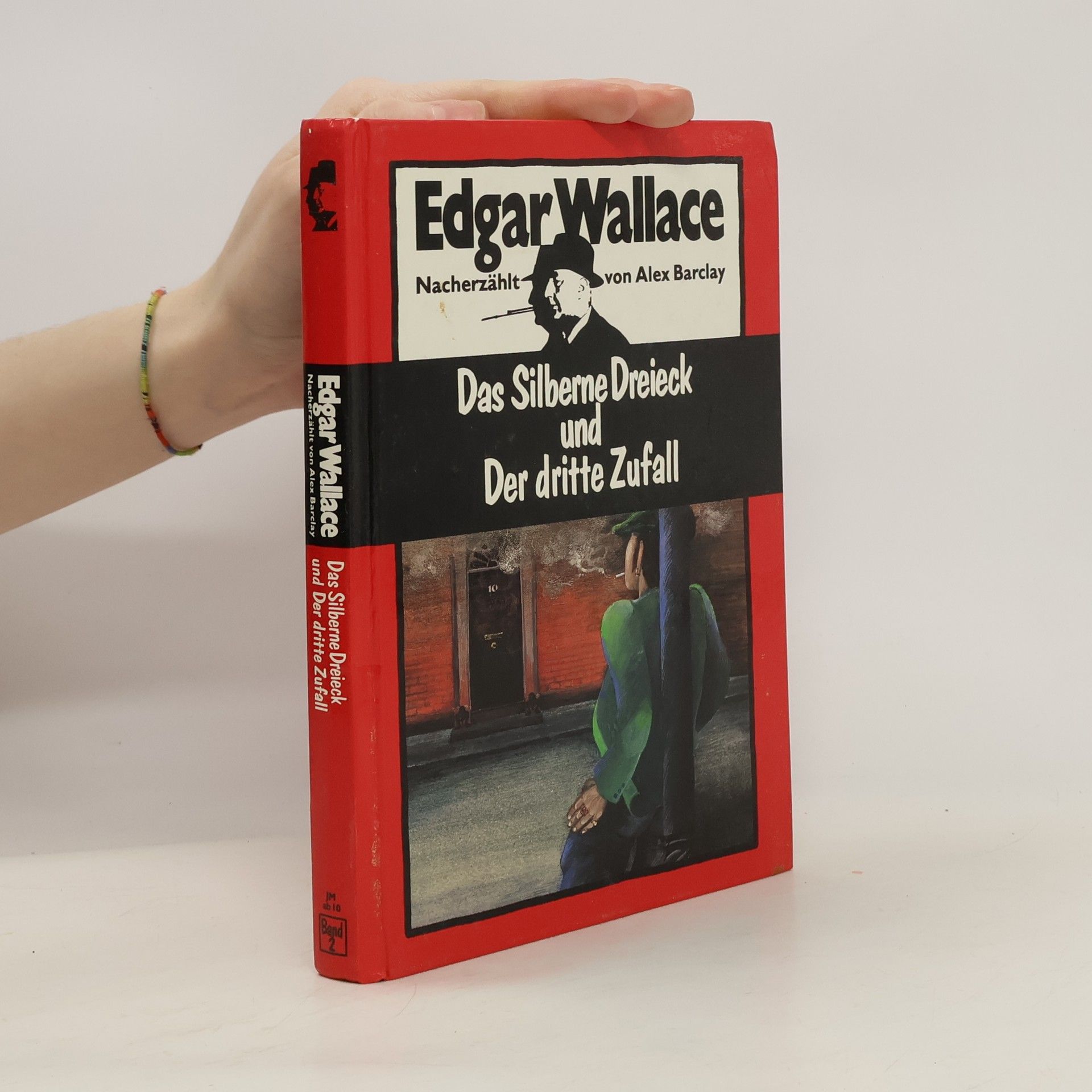 Werner J. Egli Edgar Wallace: Das Silberne Dreieck und Der dritte Zufall. Band 2