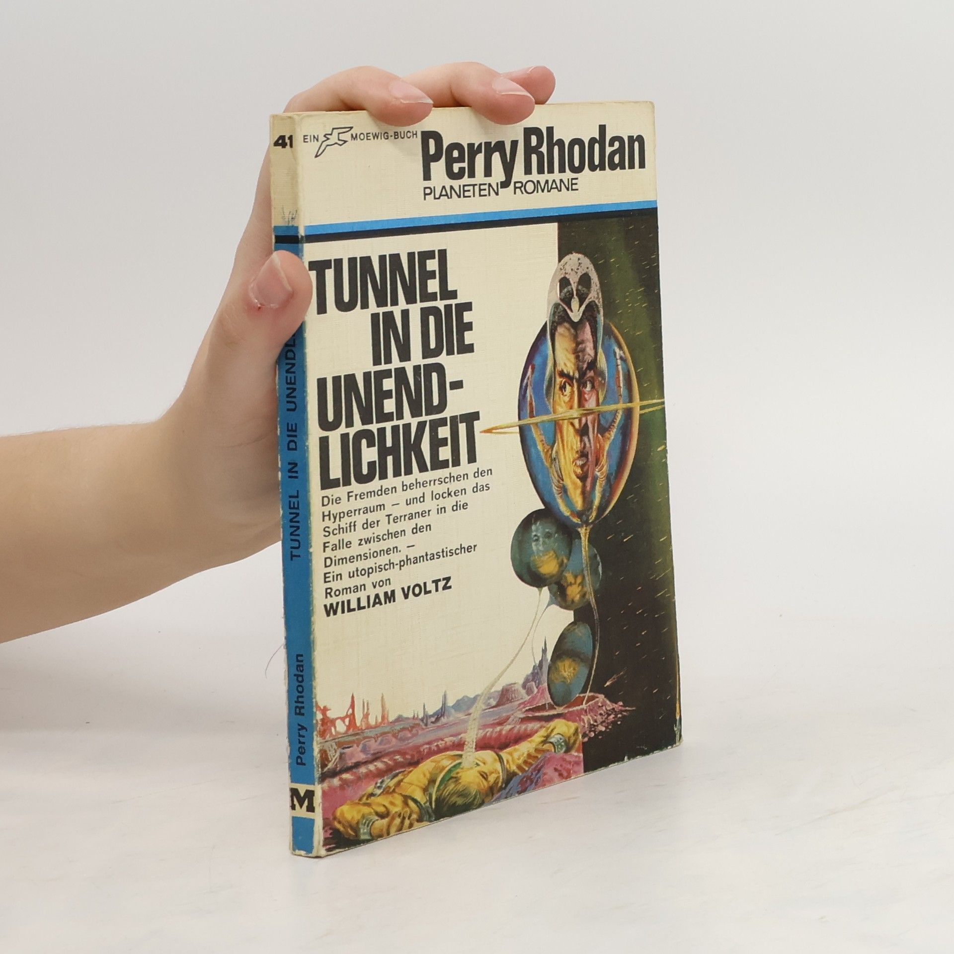 Perry Rhodan Perry Rhodan 41. Tunnel in die Unendlichkeit
