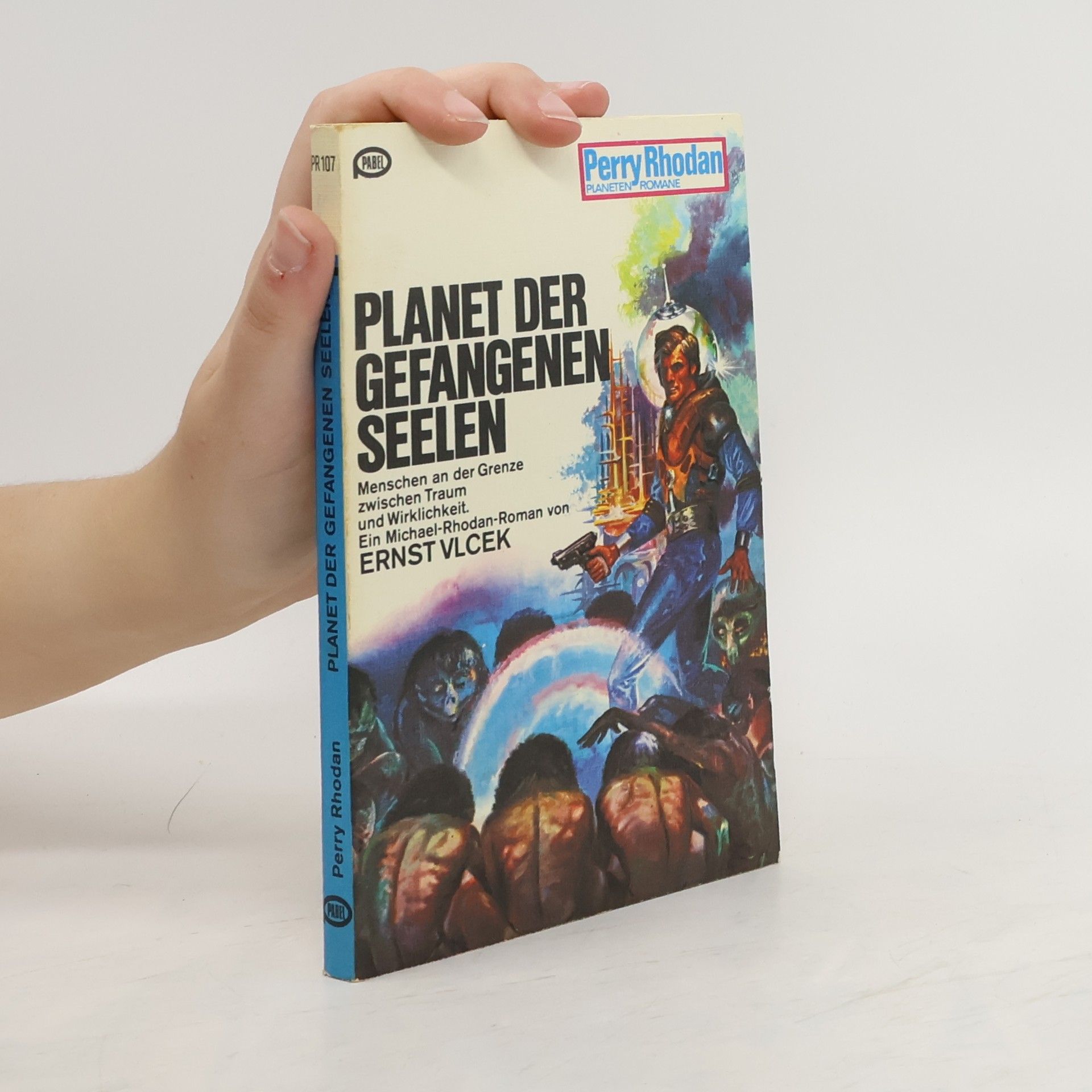 Ernst Vlcek Perry Rhodan 107. Planet der gefangenen Seeken