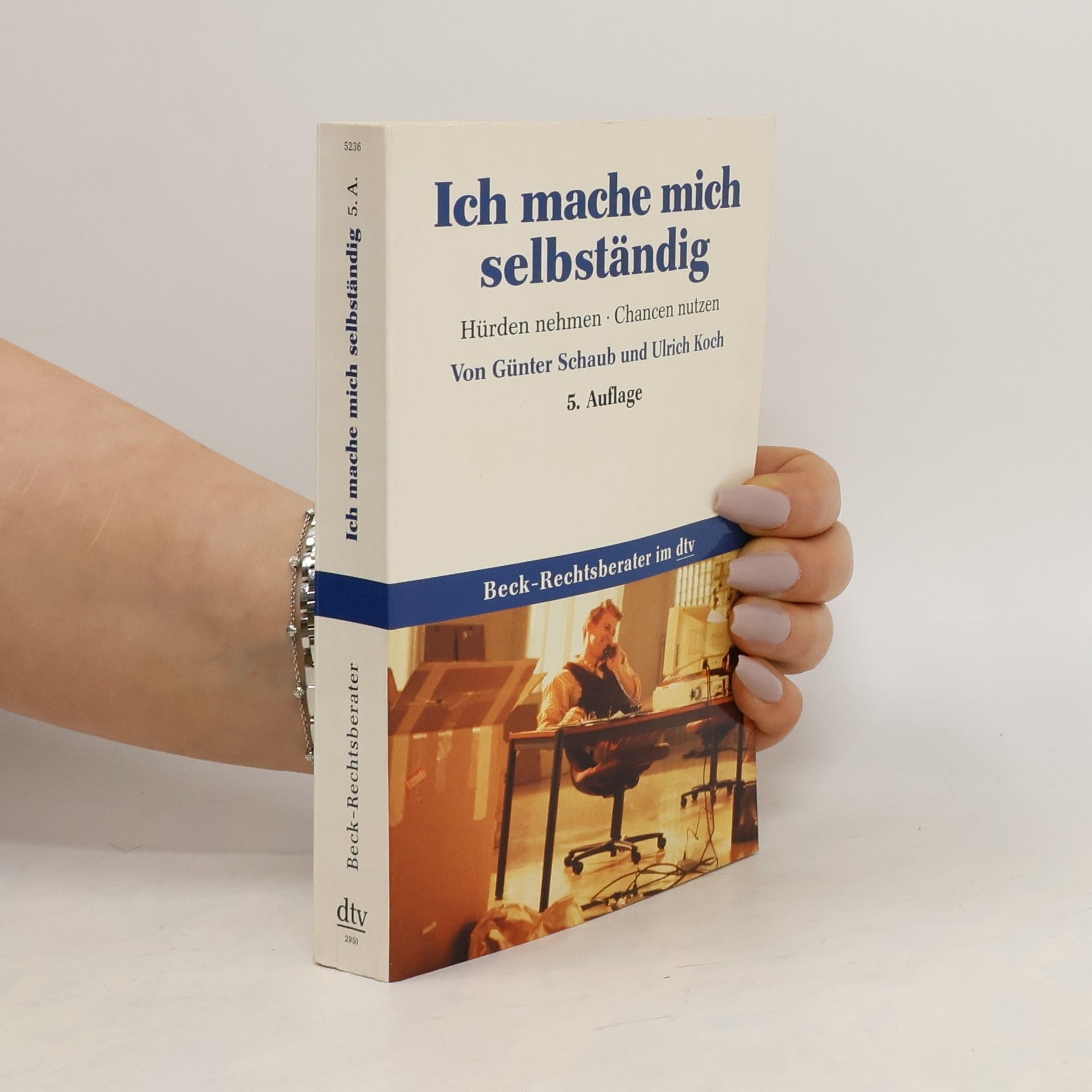 Günter Schaub Ich mache mich selbständig
