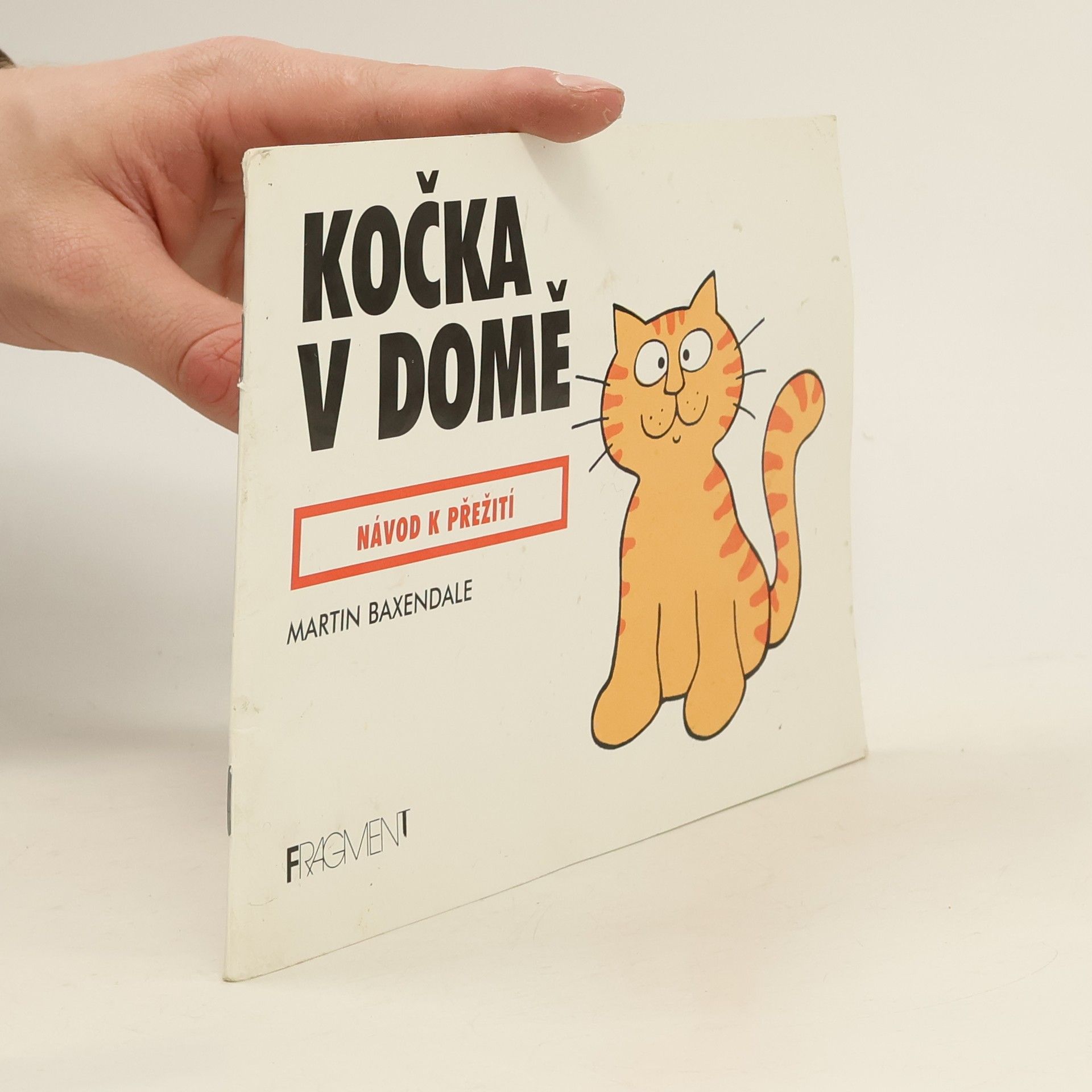 Martin Baxendale Kočka v domě - návod na přežití