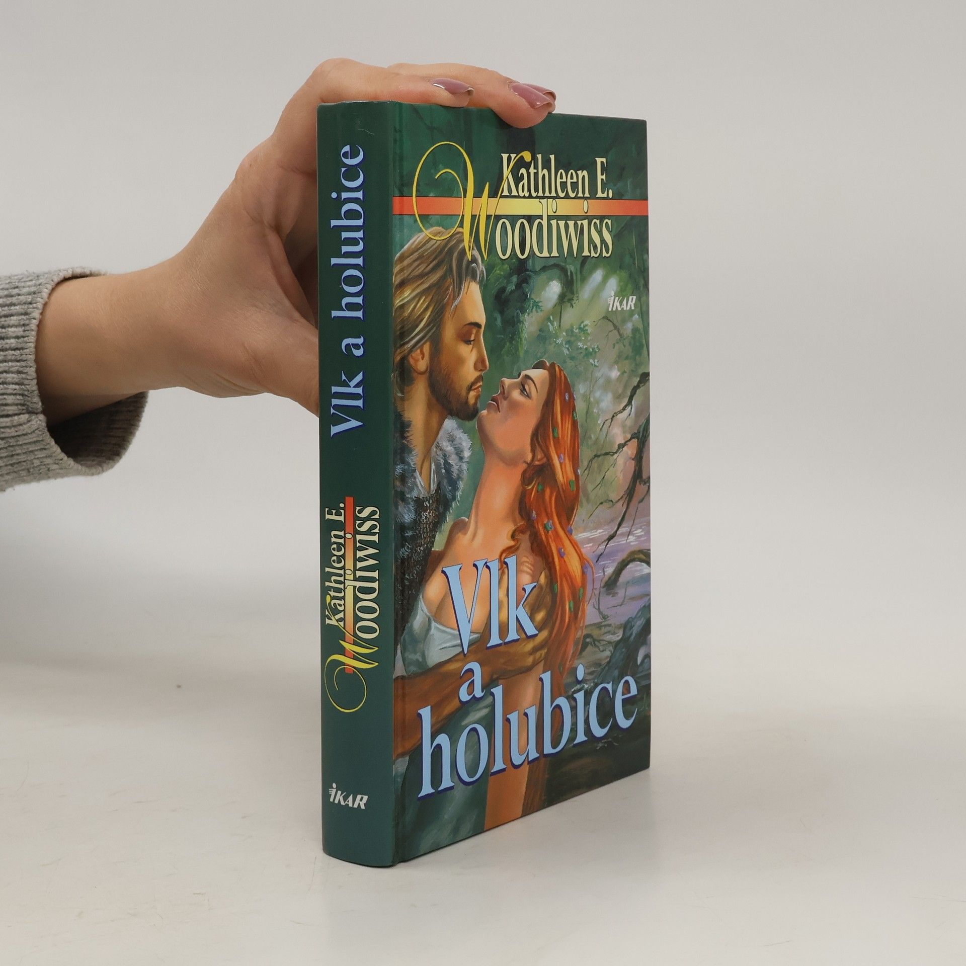 Kathleen E. Woodiwiss Vlk a holubice